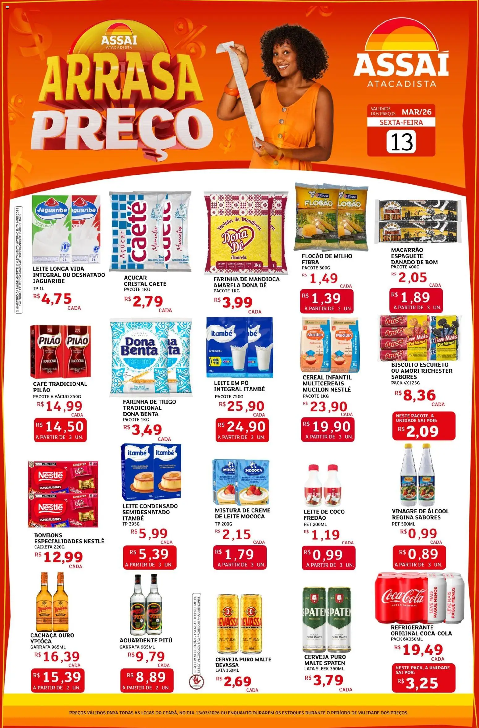 Pré-Visualização do folheto "Assaí Atacadista ofertas - CE" da loja Assaí Atacadista válido a partir de 13/03/2026 - Leite condensado, Álcool, Cachaça, Leite em pó, Farinha de trigo, Farinha, Farinha de mandioca, Vinagre