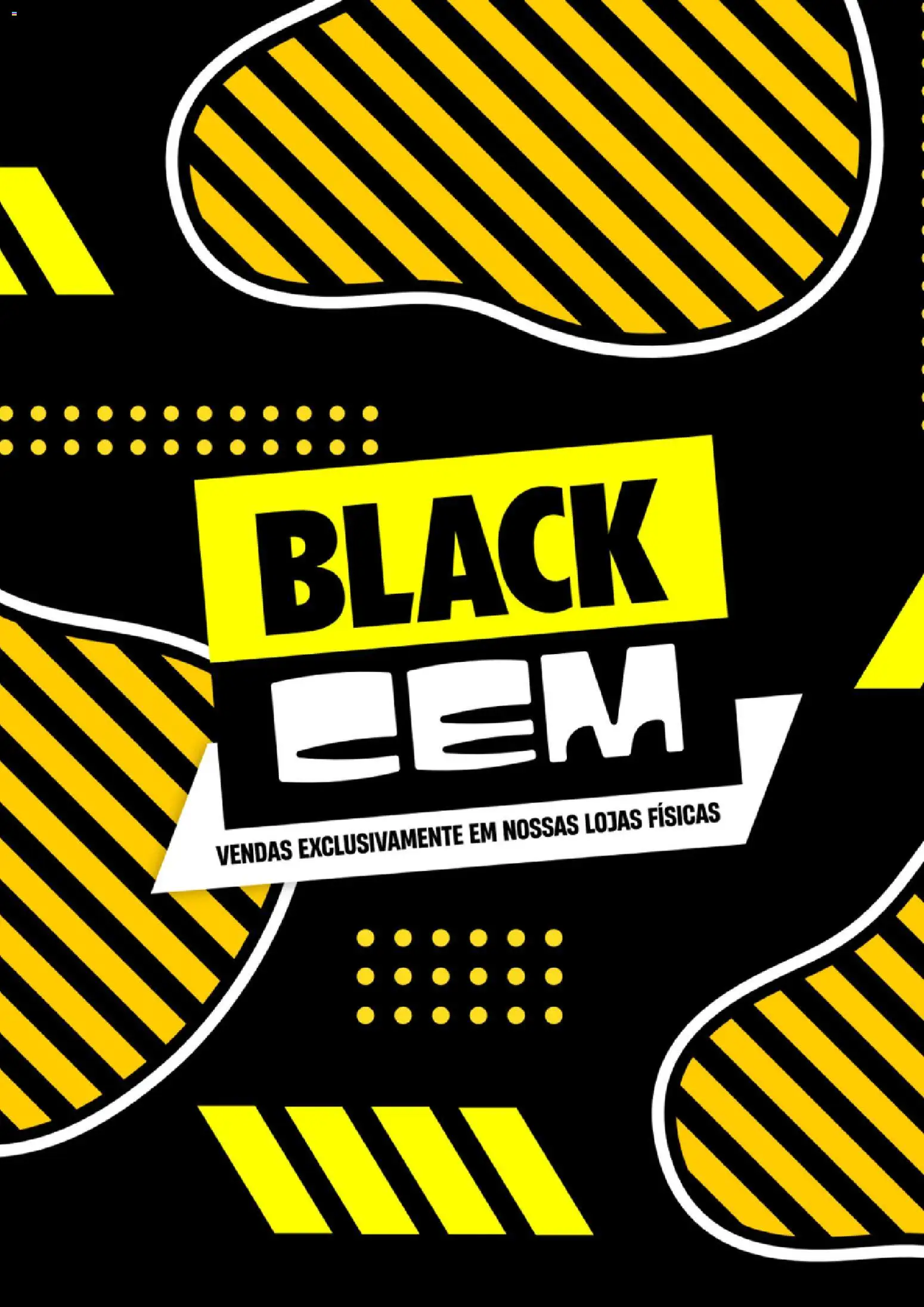 Pré-Visualização do folheto "Black Friday Anúncio" da loja Lojas Cem válido a partir de 26/11/2025