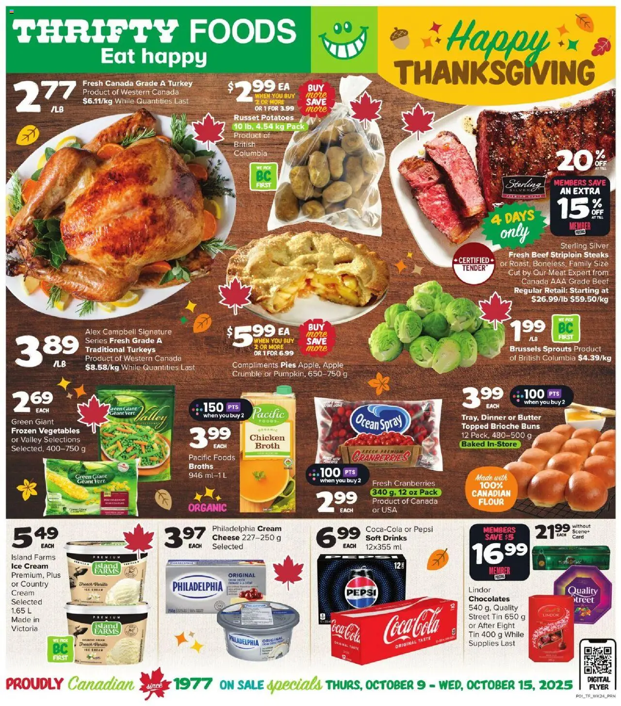 Preview of leaflet Weekly flyer / circulaire from shop Thrifty Foods is valid from Oct 09, 2025 - Ice, Drinks, Pepsi, Cranberries, Beef, Cream cheese, Vanilla, Broth