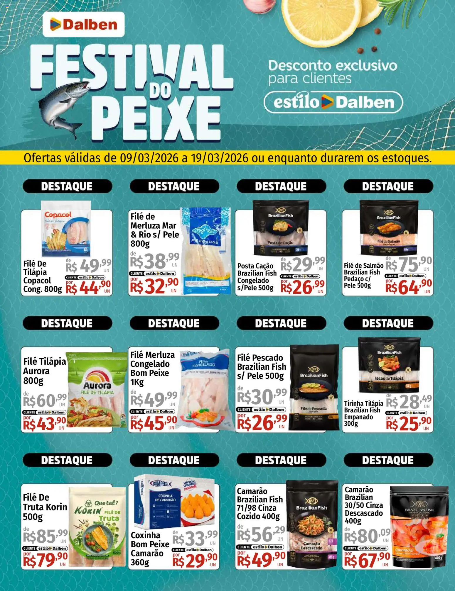 Pré-Visualização do folheto "Supermercado Dalben ofertas Festival do Peixe" da loja Supermercado Dalben válido a partir de 09/03/2026
