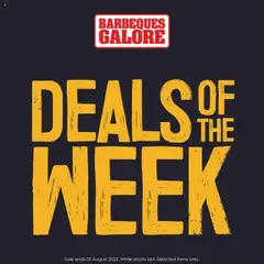 Preview of catalogue Deals of the Week from shop Barbeques Galore valid 30/07/2025