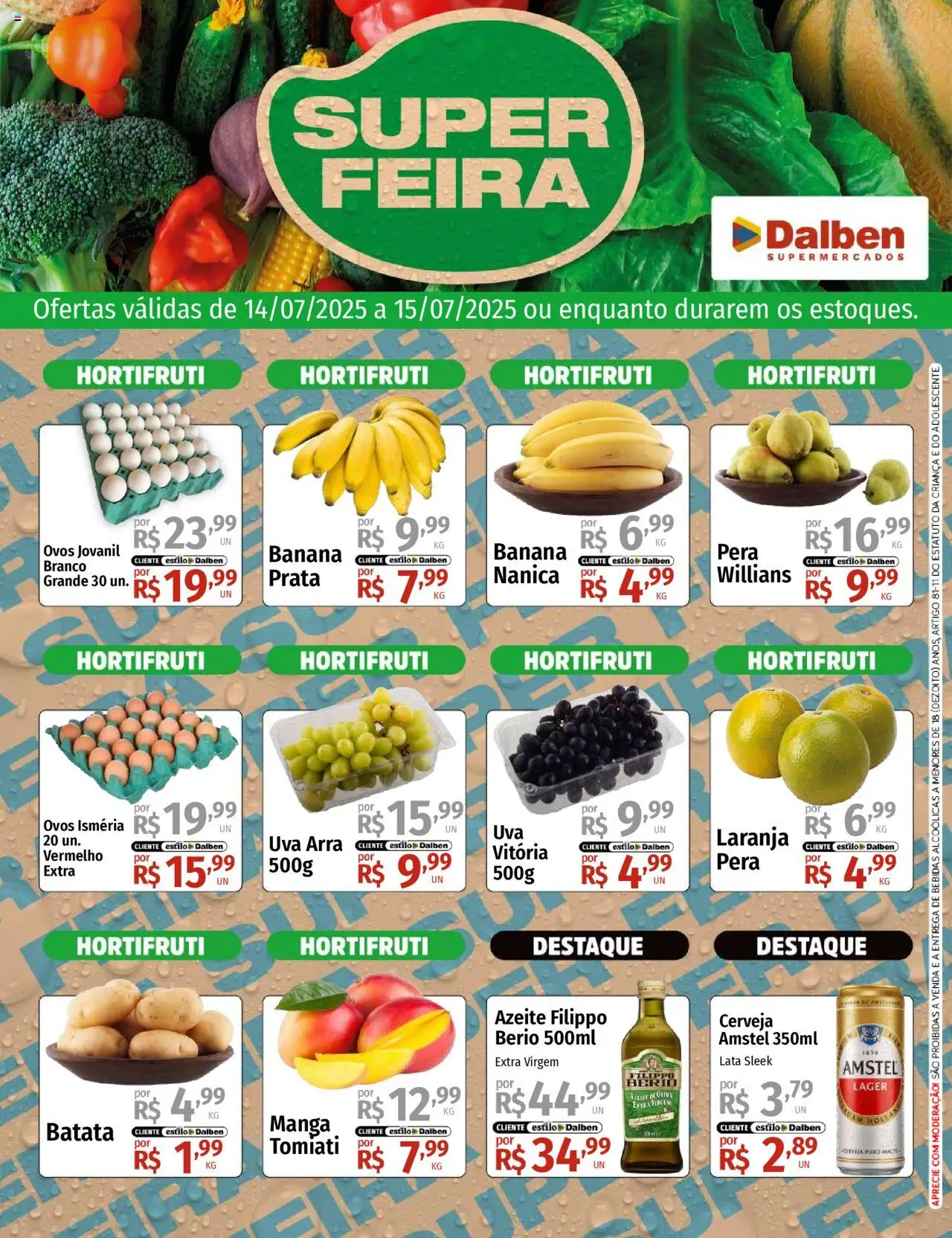 Supermercado Dalben folheto "Ofertas Super Feira" válido a partir de 14/07/2025 - número de página 1 - Pera, Uva, Bebidas, Ovos, Cerveja, Manga, Batata, Azeite