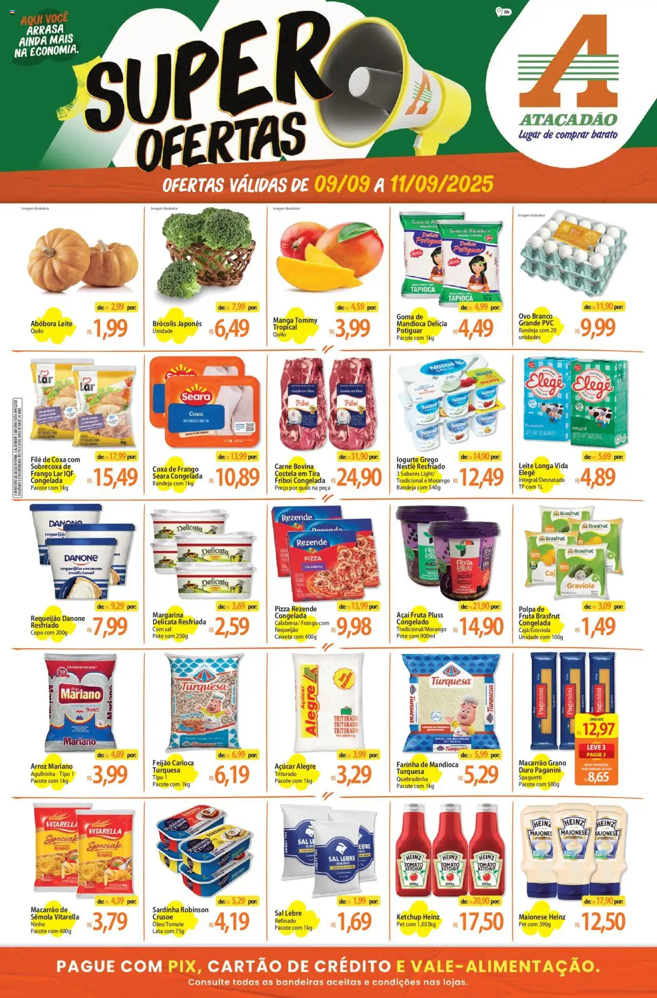 Atacadão folheto "Ofertas - RN" válido a partir de 09/09/2025 - número de página 1 - Sal, Leite, Frango, Requeijão, Bandeja, Farinha, Coxa de frango, Pizza Rezende