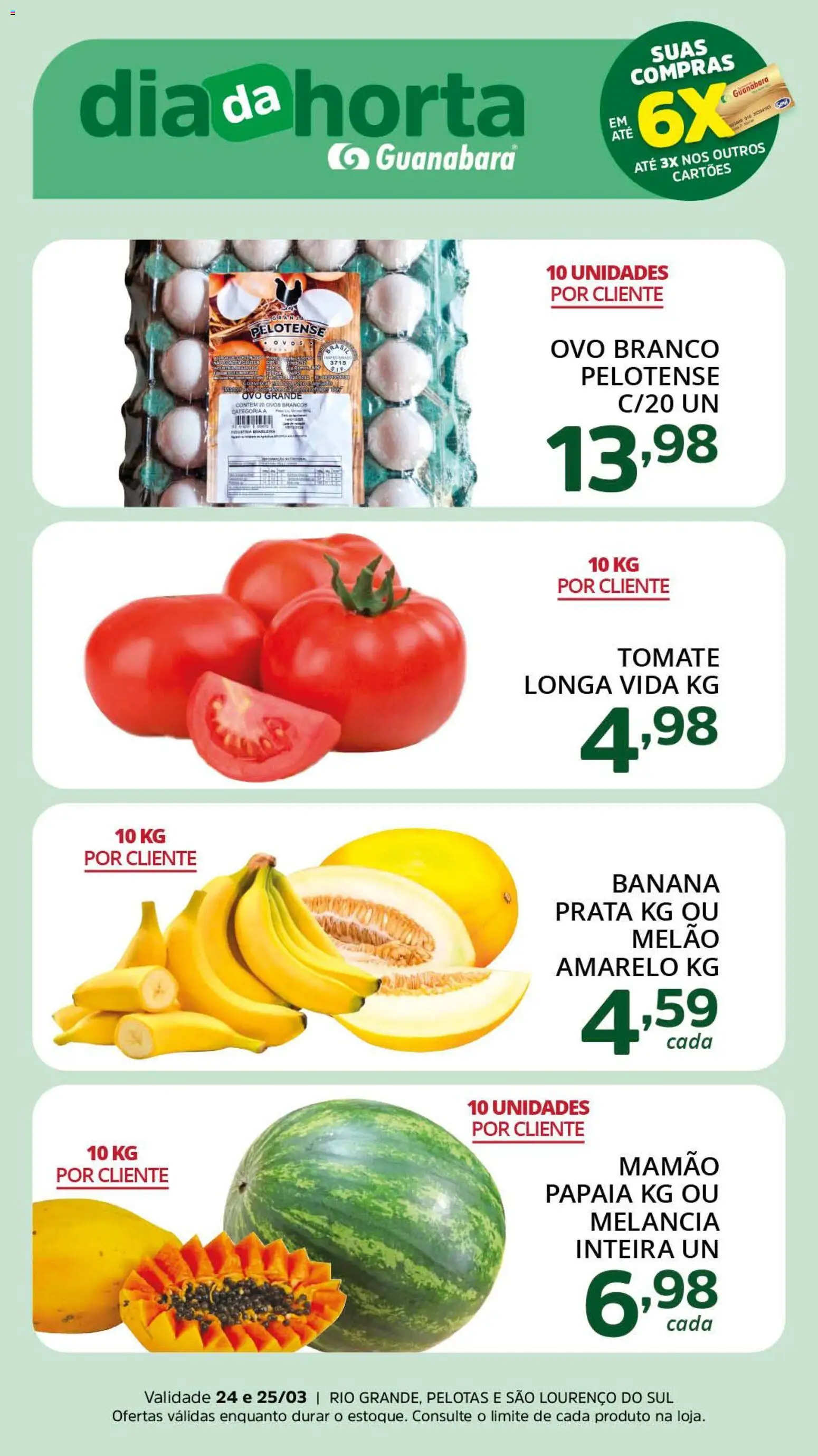 Pré-Visualização do folheto "Supermercado Guanabara - Ofertas da semana" da loja Supermercado Guanabara válido a partir de 24/03/2026 - Melancia, Tomate, Melão, Mamão, Melão amarelo
