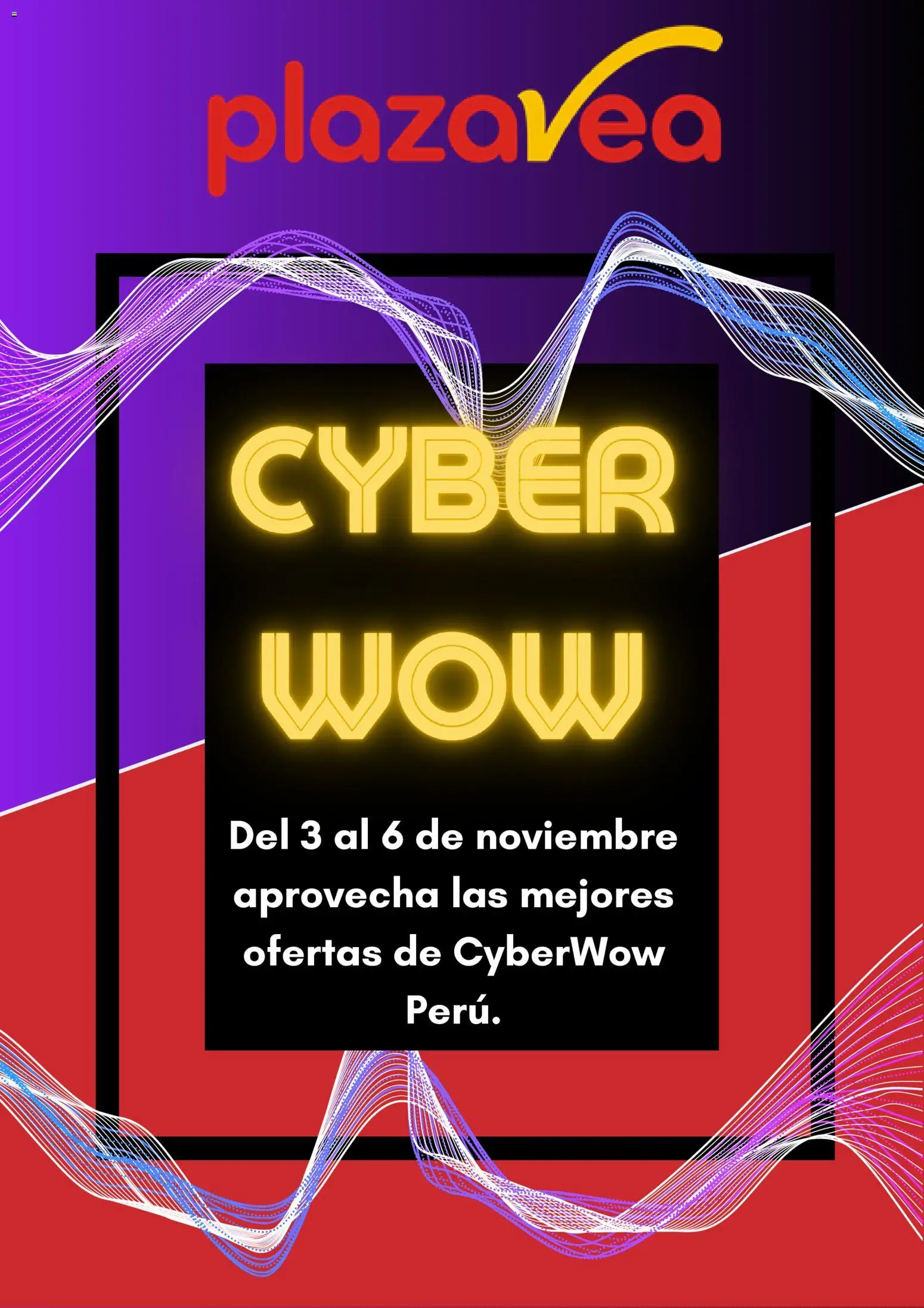 Vista previa de Cyber Wow de la tienda Plaza Vea válido desde 03/11/2025