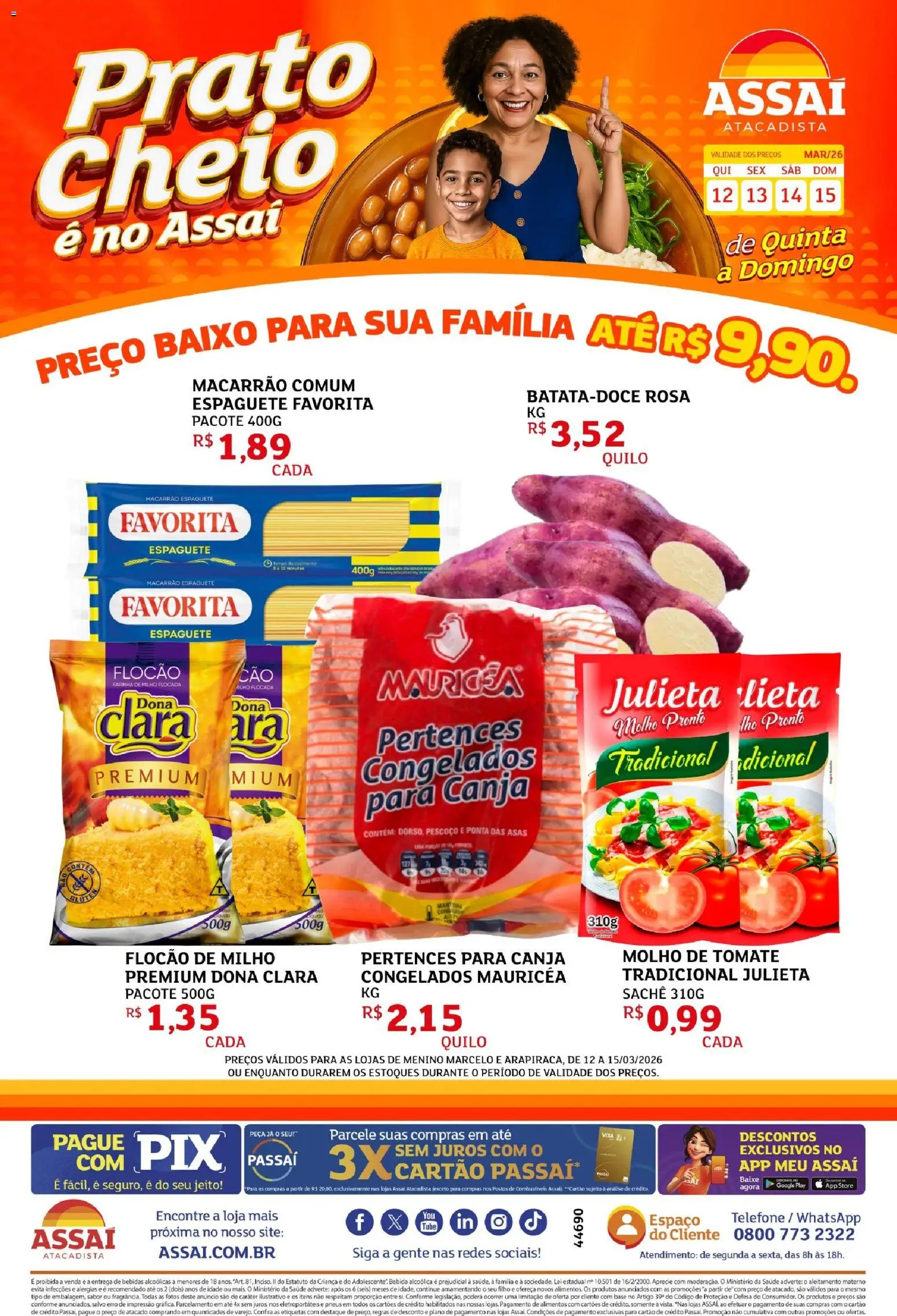 Pré-Visualização do folheto "Assaí Atacadista ofertas - AL" da loja Assaí Atacadista válido a partir de 12/03/2026 - Base, Bebida, Tomate, Milho, Alimentos, Baixo, Molho de tomate, Espaguete