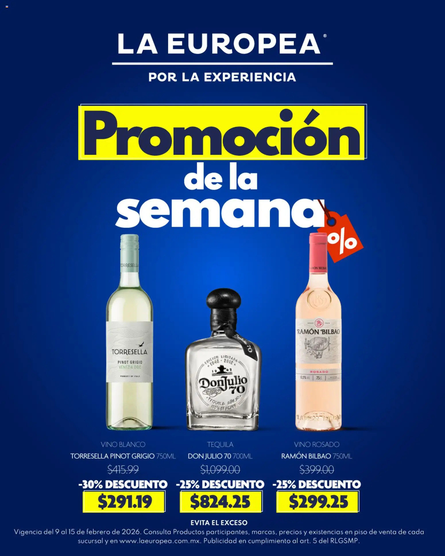 Vista previa las ofertas de la tienda La Europea - Catálogo Promoción de la semana desde el 09/02/2026 - Tequila, Vino, Vino rosado, Vino blanco