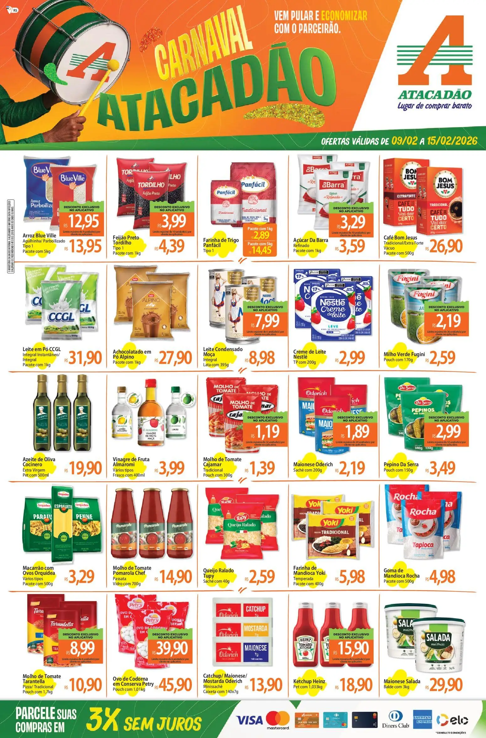 Pré-Visualização do folheto "Ofertas - RS" da loja Atacadão válido a partir de 09/02/2026 - Orquídea, Macarrão, Tomate, Ketchup, Creme, Farinha de trigo, Balde, Espaguete