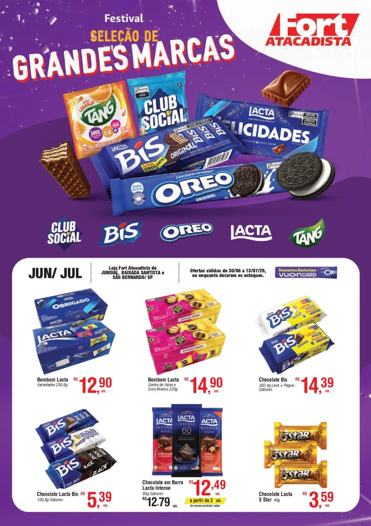 Fort Atacadista folheto "Ofertas Mondelez" válido a partir de 30/06/2025 - número de página 1 - Biscoito, Sonho, Chocolate, Chocolate em barra, Açúcar, Amêndoas, Bombom, Avelã
