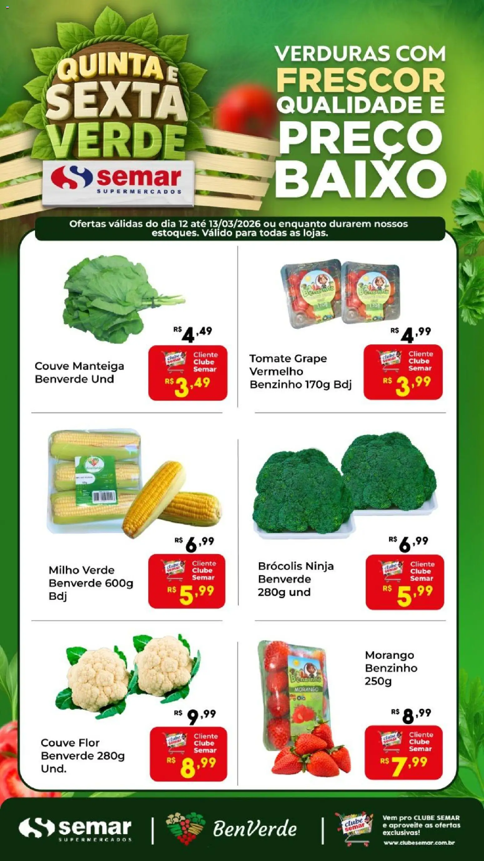 Pré-Visualização do folheto "Semar Supermercado ofertas Quinta e Sexta Verde" da loja Semar Supermercado válido a partir de 12/03/2026 - Brócolis, Tomate, Manteiga, Couve, Milho, Baixo, Milho verde