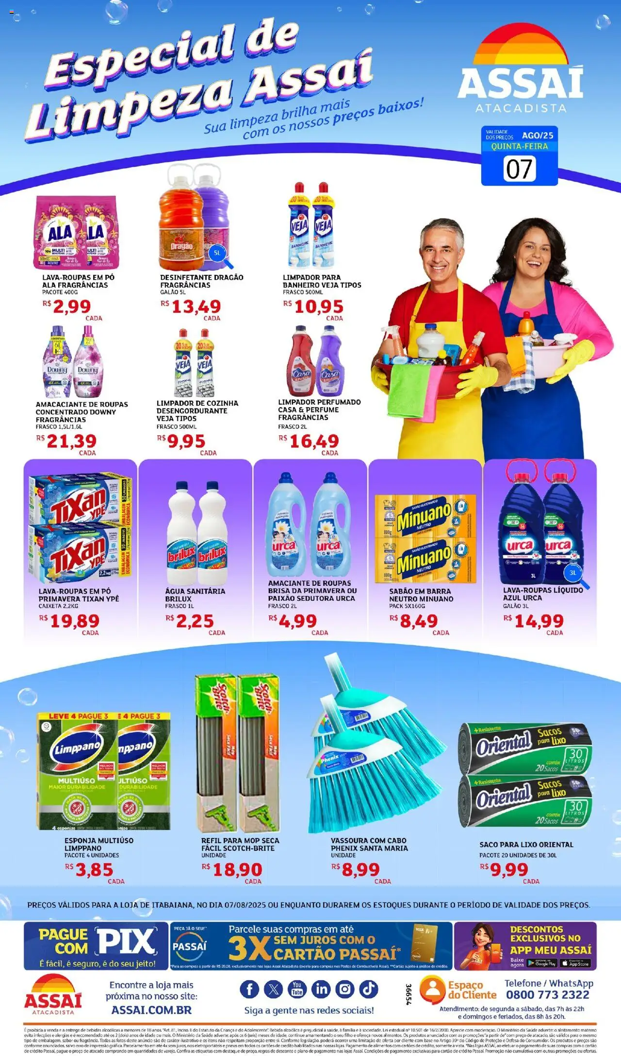 Assaí Atacadista folheto "Encarte - SE" válido a partir de 07/08/2025 - número de página 1 - Mop, Bebidas, Bebida, Desinfetante, Amaciante, Cabo, Sabão em barra, Amaciante de roupas