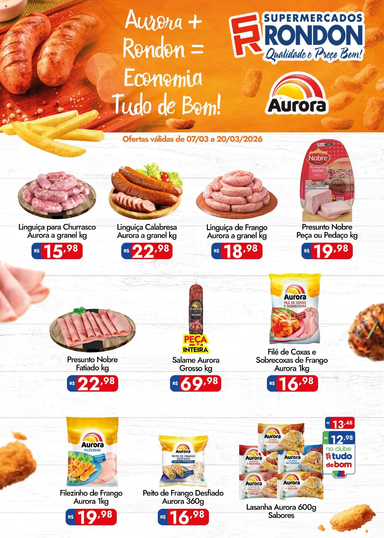 Pré-Visualização do folheto "Supermercados Rondon ofertas Aurora" da loja Supermercados Rondon válido a partir de 07/03/2026 - Lasanha, Queijo, Frango, Peito de frango, Salame, Linguiça, Presunto, Frango desfiado