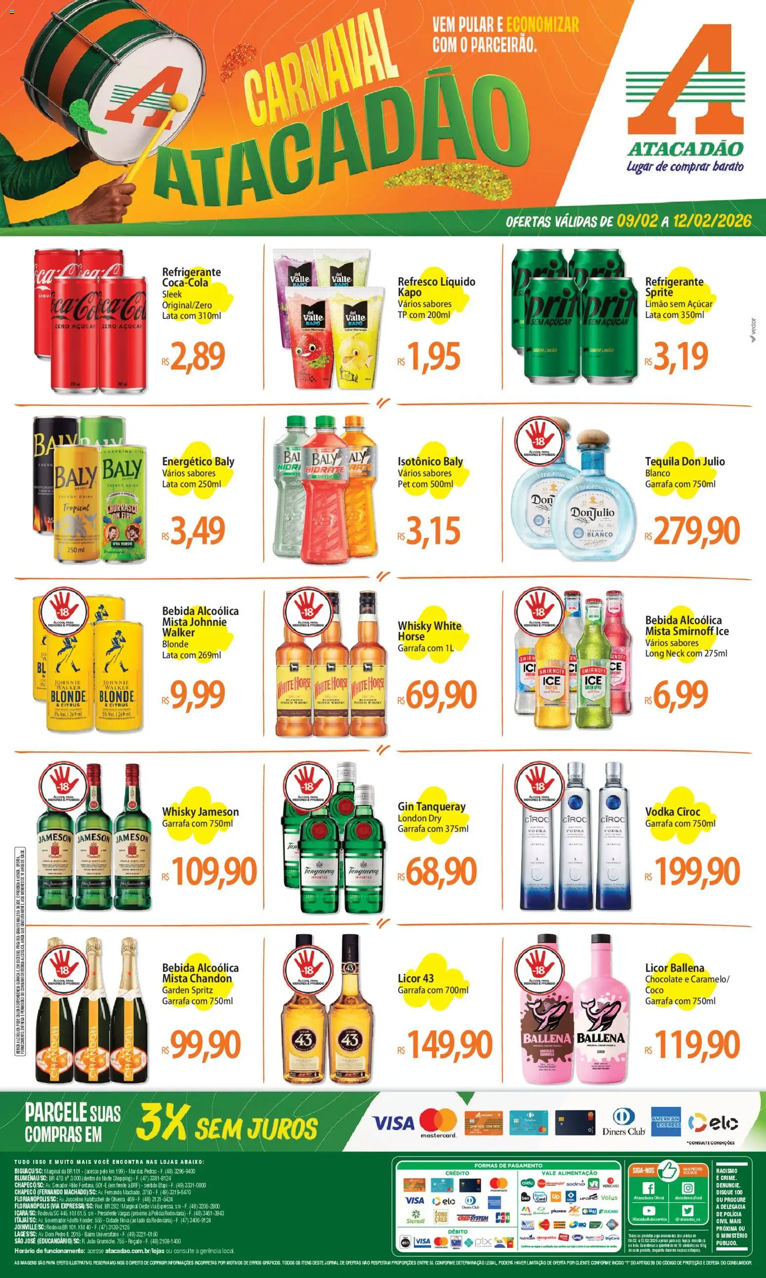 Pré-Visualização do folheto "Ofertas - SC" da loja Atacadão válido a partir de 09/02/2026 - Whisky, Vodka, Bebida, Álcool, Açúcar, Energético, Isotônico, Whisky Jameson