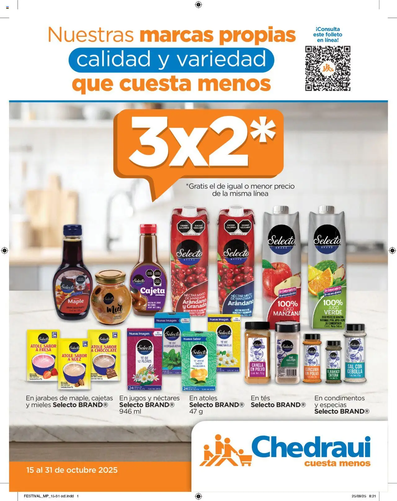 Vista previa las ofertas de la tienda Chedraui - Folleto Nuestras marcas propias desde el 15/10/2025 - Té, Manzana, Cebolla, Sal, Nuez, Ajo, Especias, Té verde