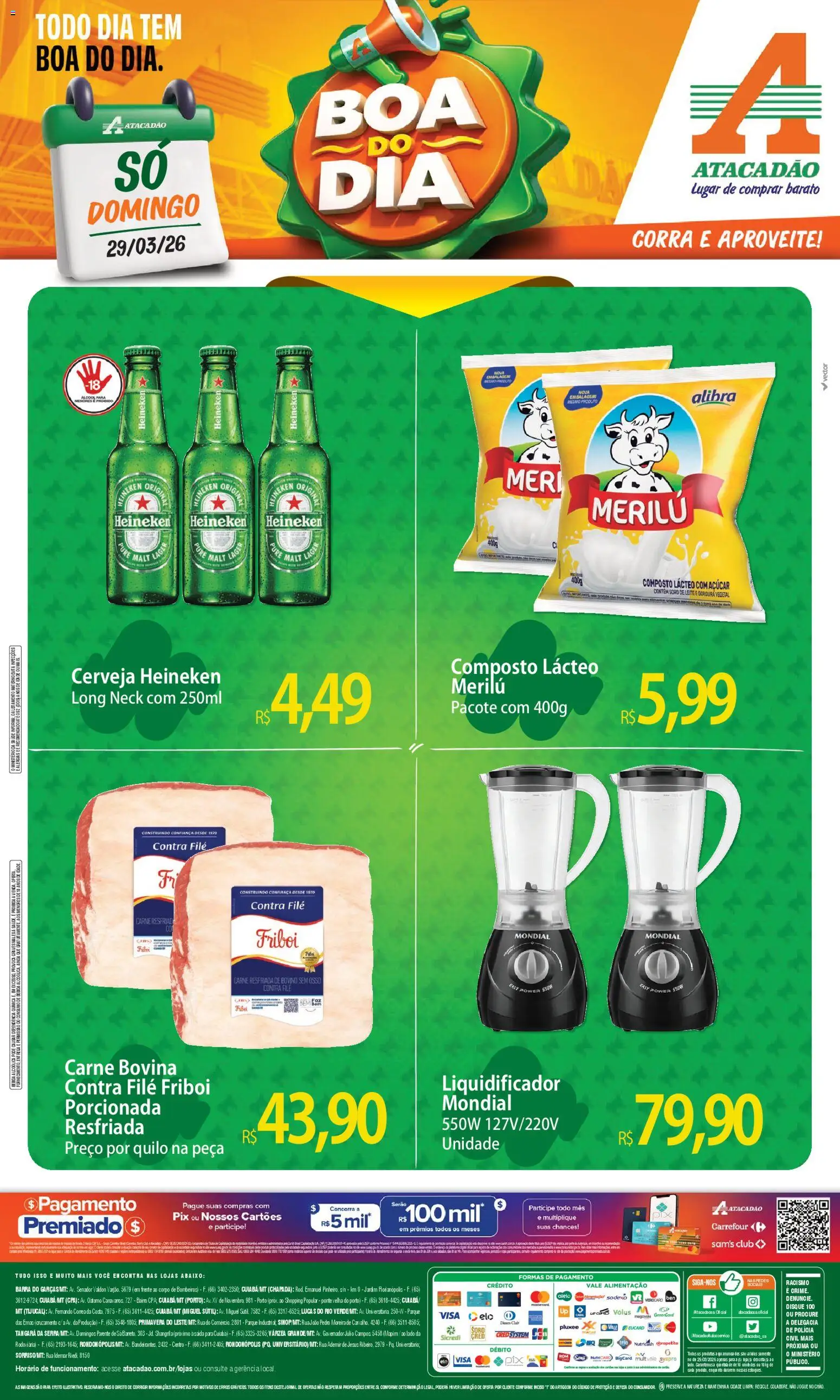 Pré-Visualização do folheto "Atacadão ofertas - MT" da loja Atacadão válido a partir de 29/03/2026 - Liquidificador, Heineken, Cerveja, Álcool, Carne, Açúcar, Carne bovina, Contra filé