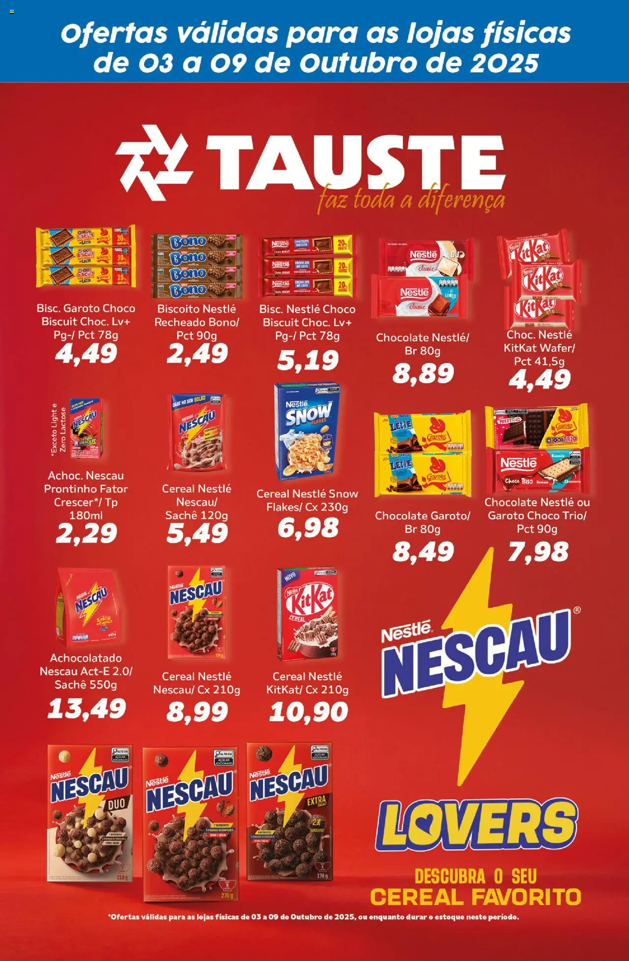 Tauste folheto "Ofertas Especial Nestlé" válido a partir de 03/10/2025 - número de página 1 - Chocolate, Biscoito, Leite, Açúcar, Nescau, Achocolatado, Lente
