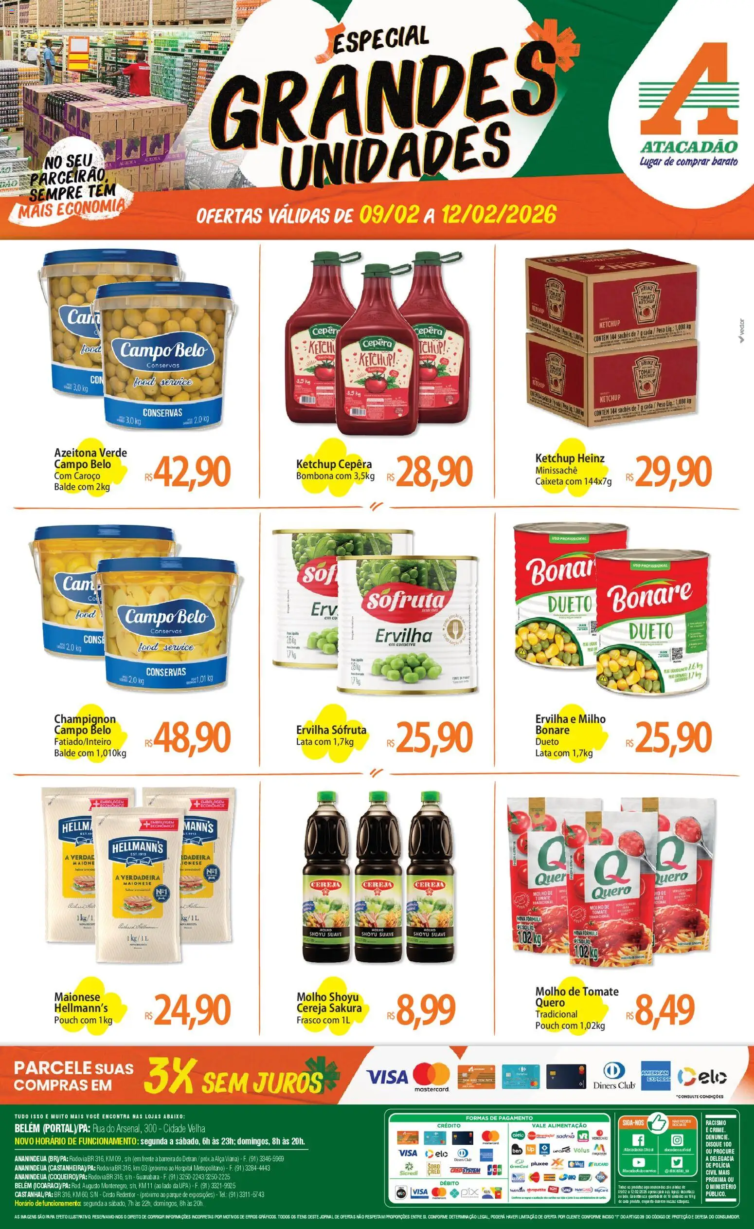 Pré-Visualização do folheto "Ofertas - PA" da loja Atacadão válido a partir de 09/02/2026 - Pá, Tomate, Ketchup, Maionese, Milho, Molho de tomate, Balde, Molho shoyu