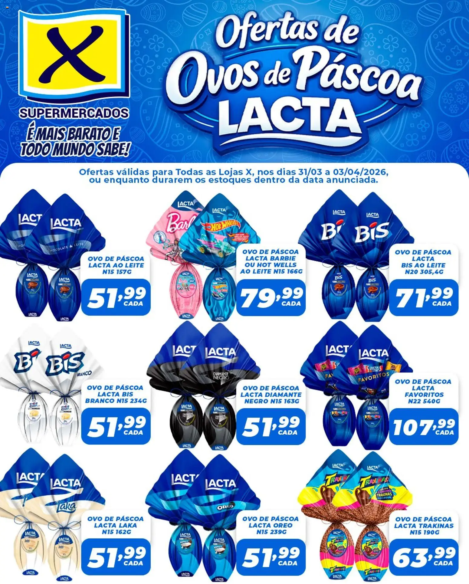Pré-Visualização do folheto "X Supermercados ofertas Páscoa Lacta" da loja X Supermercados válido a partir de 31/03/2026