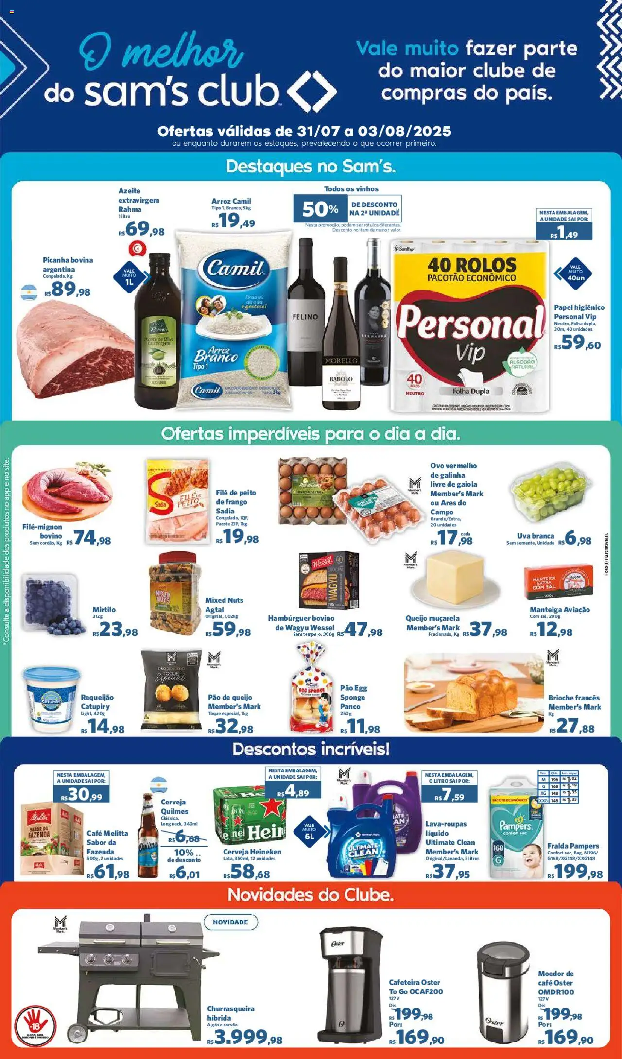 Sam's Club folheto "Ofertas Fim de semana" válido a partir de 31/07/2025 - número de página 1 - Cafeteira, Pão de queijo, Pão, Queijo, Cerveja Heineken, Azeite, Manteiga, Pampers