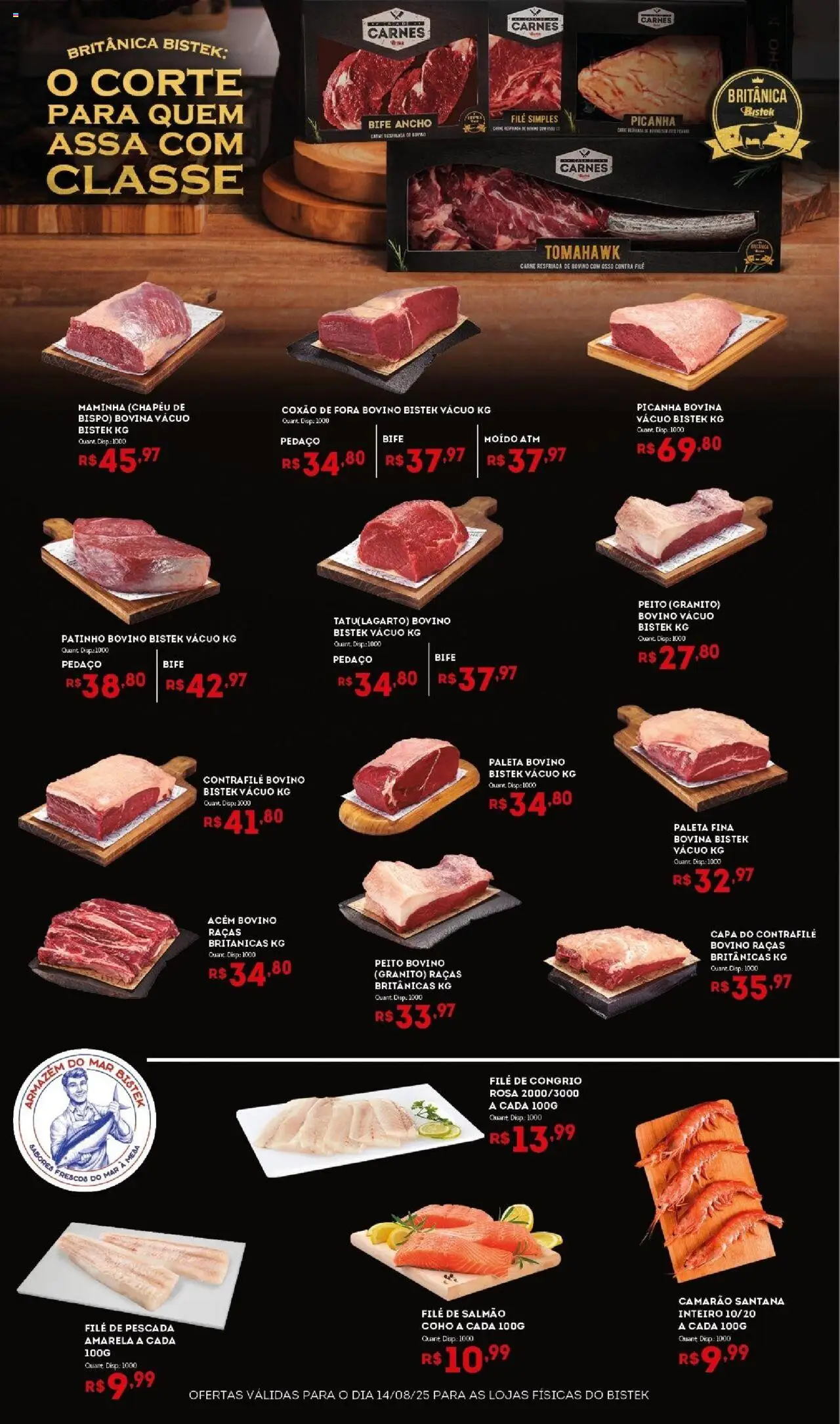 Bistek Supermercados folheto "Ofertas Quinta das Carnes" válido a partir de 14/08/2025 - número de página 1 - Chapéu, Picanha, Camarão, Carne, Maminha, Contra filé, Acém, Filé de salmão