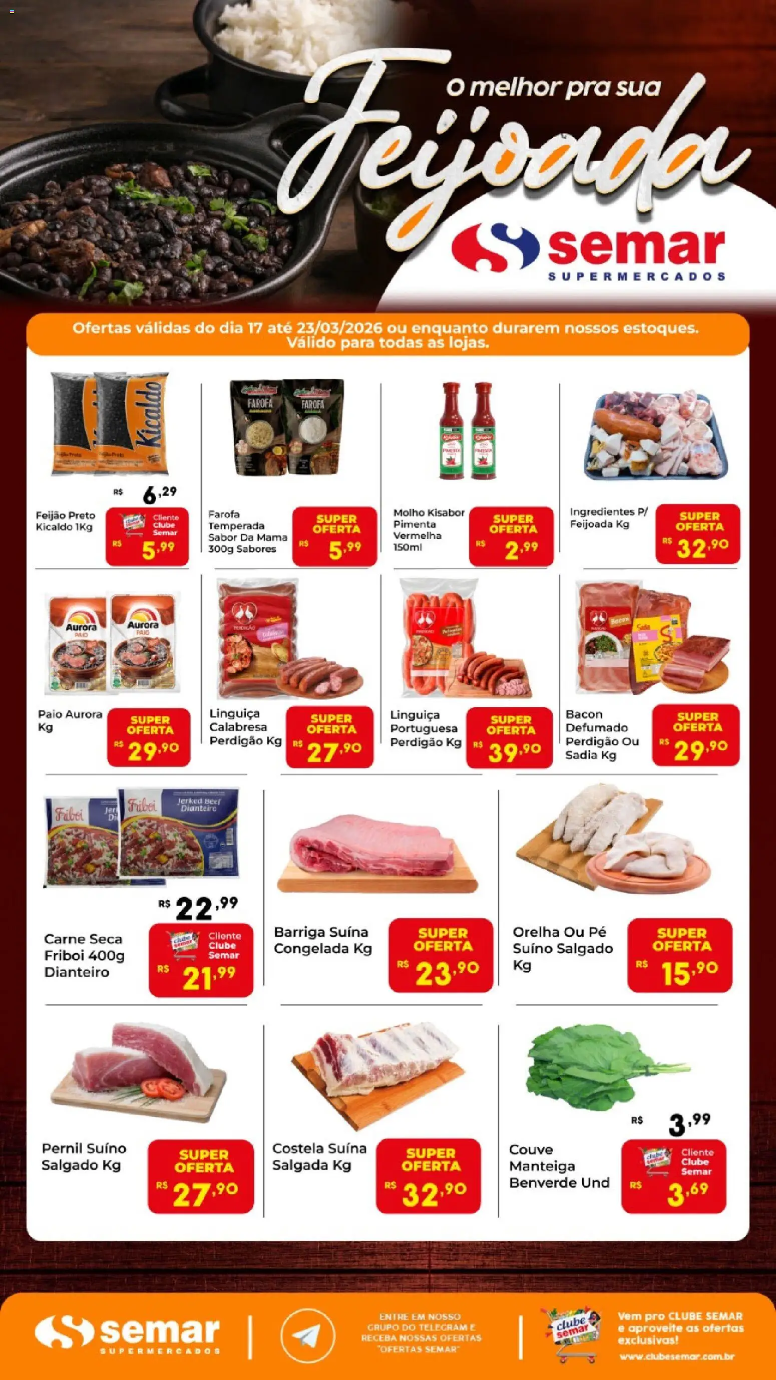 Pré-Visualização do folheto "Semar Supermercado ofertas Feijoada " da loja Semar Supermercado válido a partir de 17/03/2026 - Feijão, Carne, Manteiga, Bacon, Linguiça, Pernil, Carne seca, Barriga suína