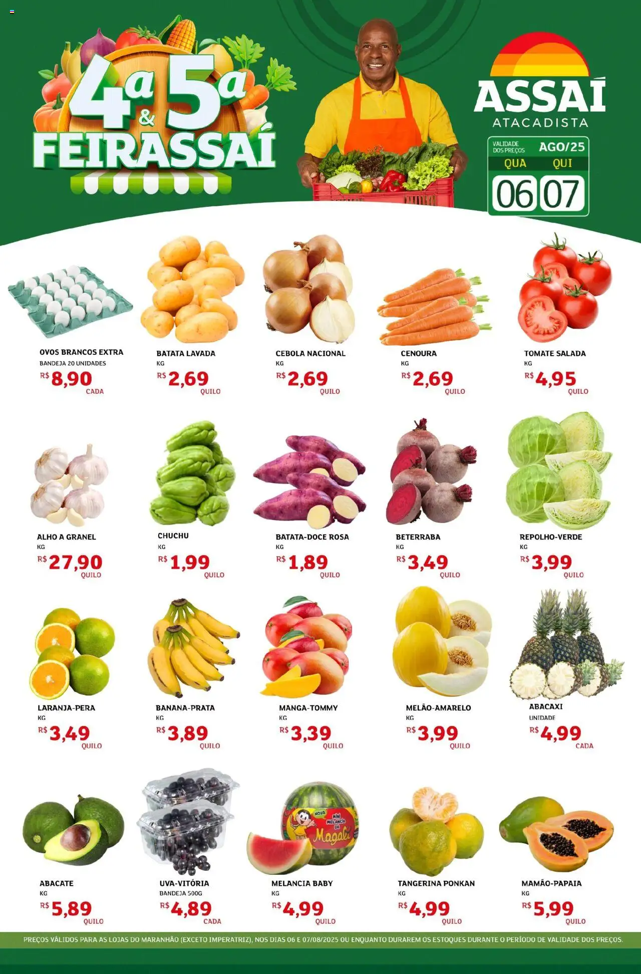 Assaí Atacadista folheto "Encarte - MA" válido a partir de 06/08/2025 - número de página 1 - Chuchu, Batata, Beterraba, Tomate, Cenoura, Salada, Cebola, Bandeja