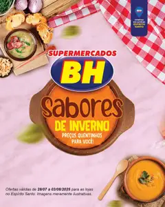 Pré-Visualização do folheto "Ofertas da semana" da loja Supermercados BH válido a partir de 28/07/2025