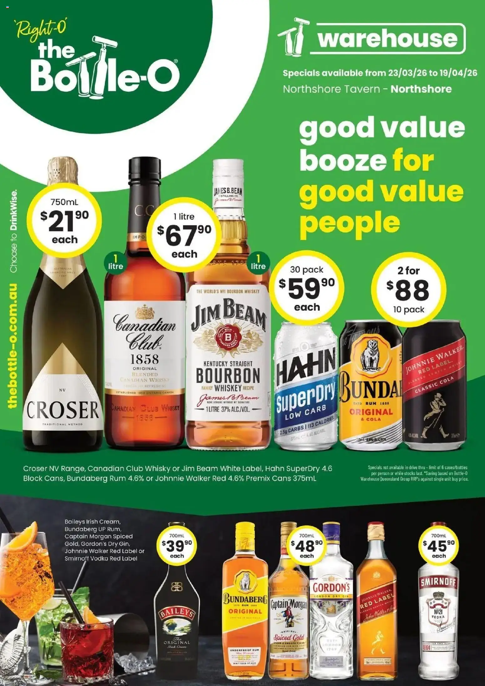 Preview of catalogue Good Value Booze, For Good Value People. QLD 23/03 from shop The Bottle-O valid 22/03/2026