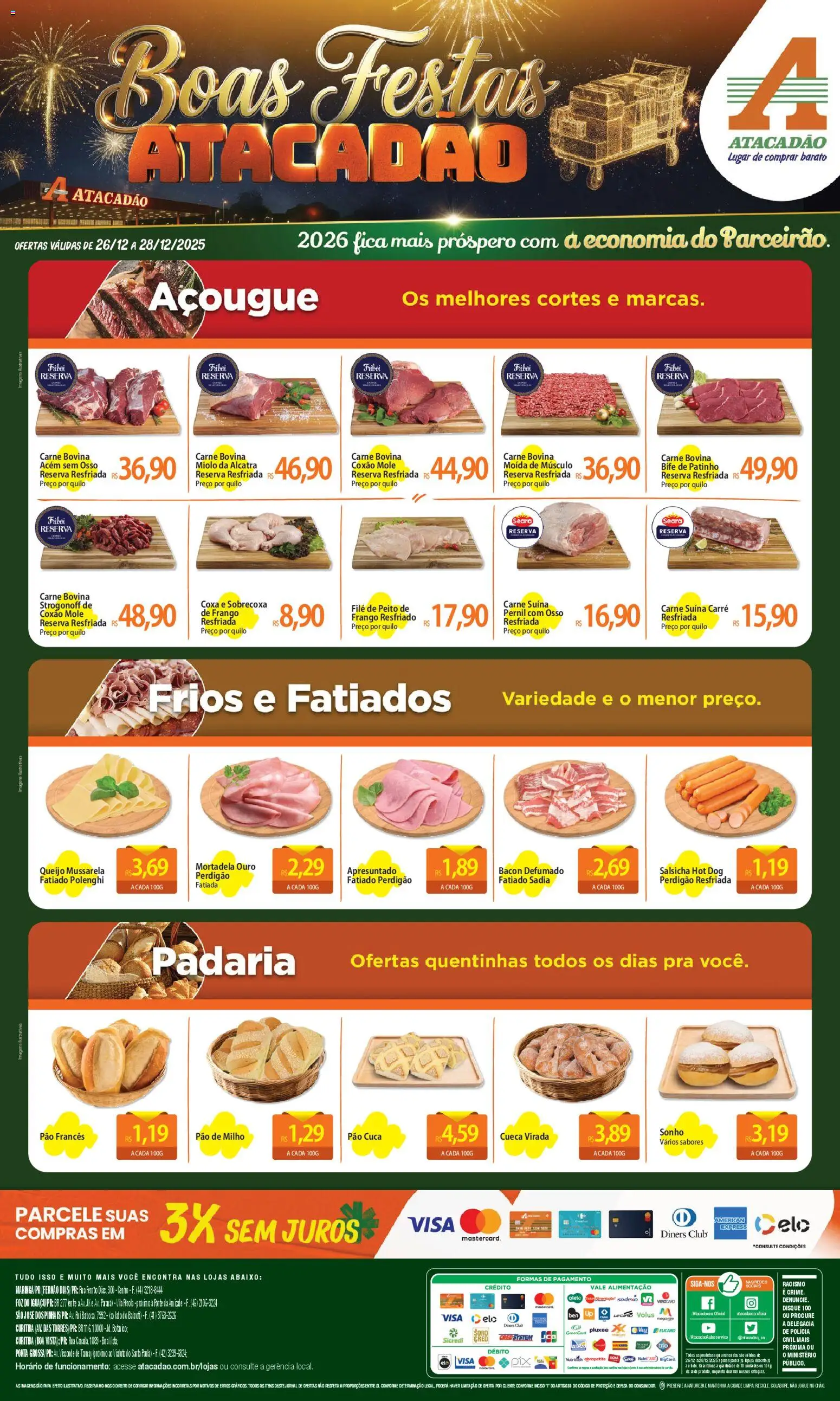 Pré-Visualização do folheto "Ofertas - PR" da loja Atacadão válido a partir de 26/12/2025 - Salsicha, Pão, Queijo, Milho, Mortadela, Alcatra, Frango resfriado, Coxão mole