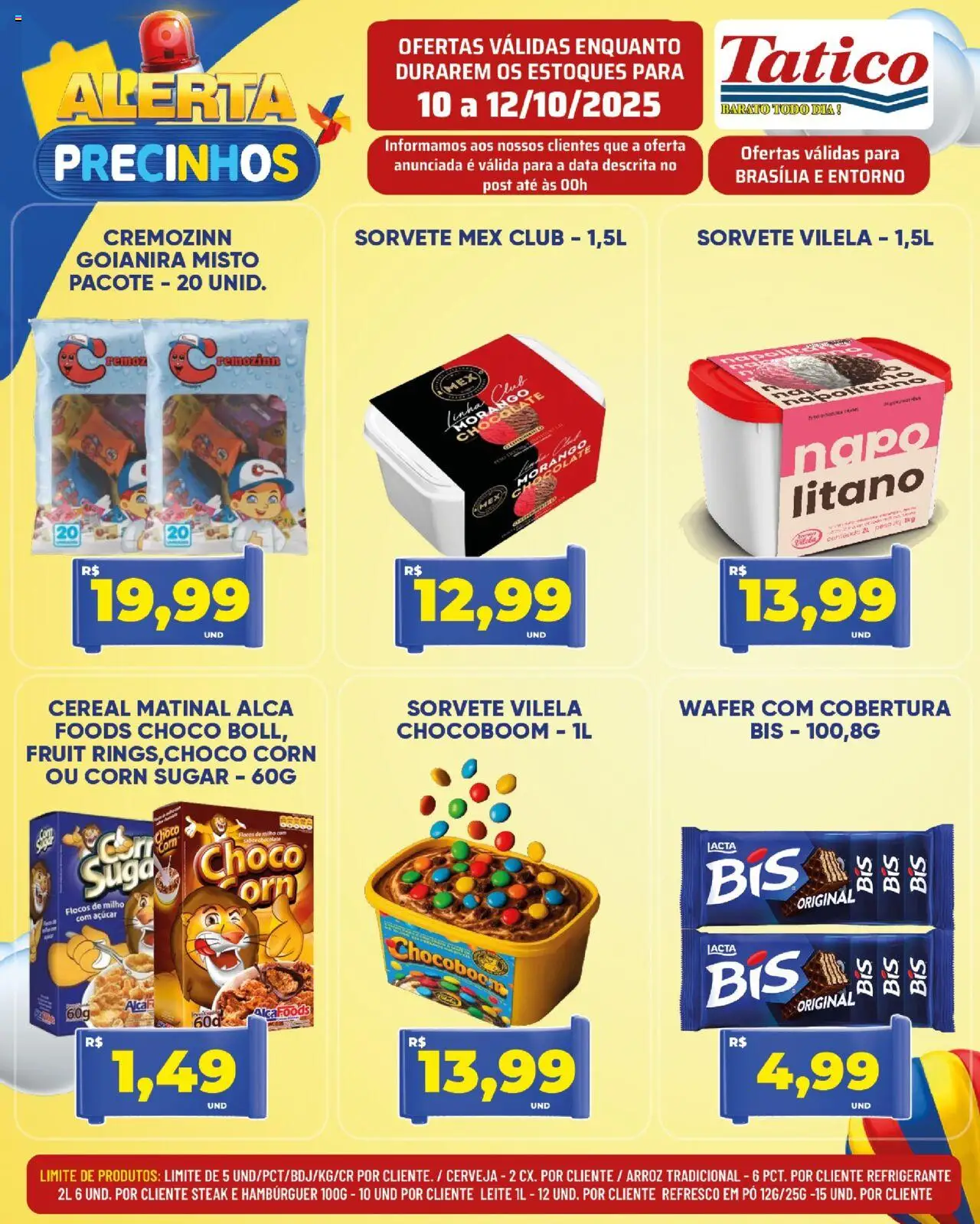 Tatico folheto "Ofertas Final de Semana" válido a partir de 10/10/2025 - número de página 1 - Hambúrguer, Cerveja, Açúcar, Refrigerante, Milho, Flocos de milho, Steak, Refresco