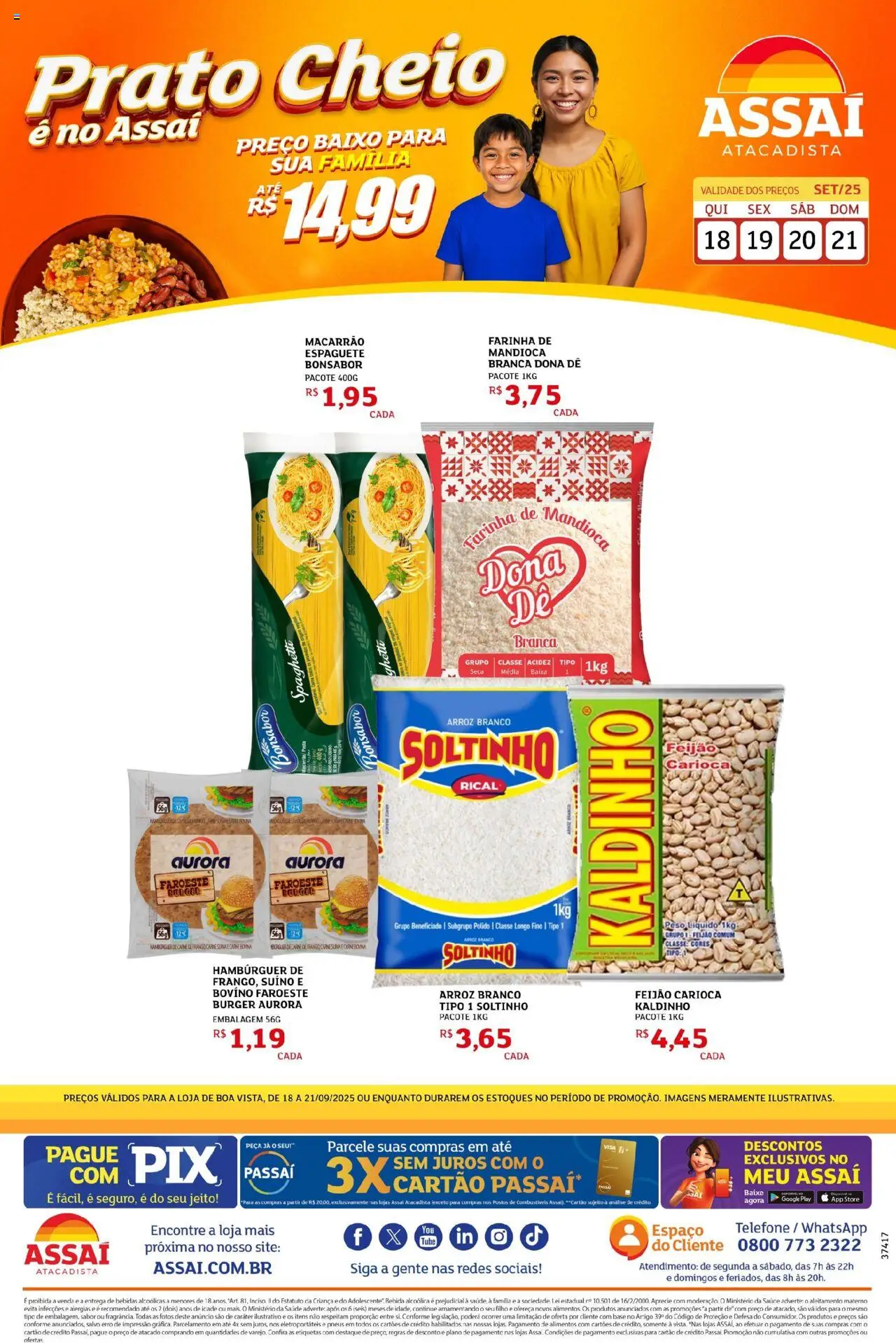 Assaí Atacadista folheto "Encarte - RR" válido a partir de 18/09/2025 - número de página 1 - Hambúrguer, Telefone, Bebidas, Mandioca, Alimentos, Baixo, Farinha de mandioca, Espaguete