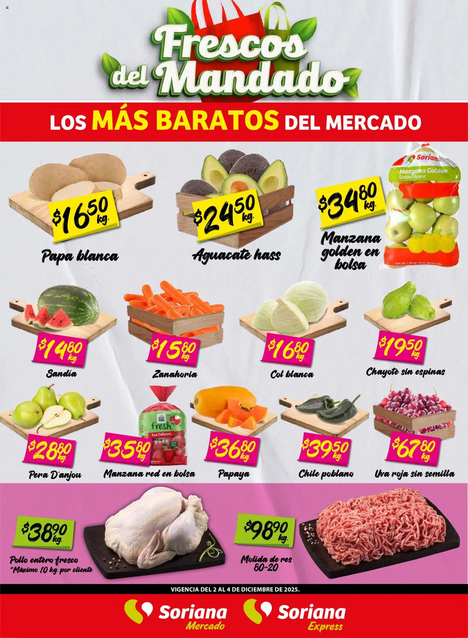 Vista previa las ofertas de la tienda Soriana - Frescos del Mandado Mercado: Ver, Tab, Chis, Camp, Yuc y Q. Roo desde el 02/12/2025 - Pollo, Papa, Bolsa, Aguacate, Sandía, Uva, Zanahoria, Col