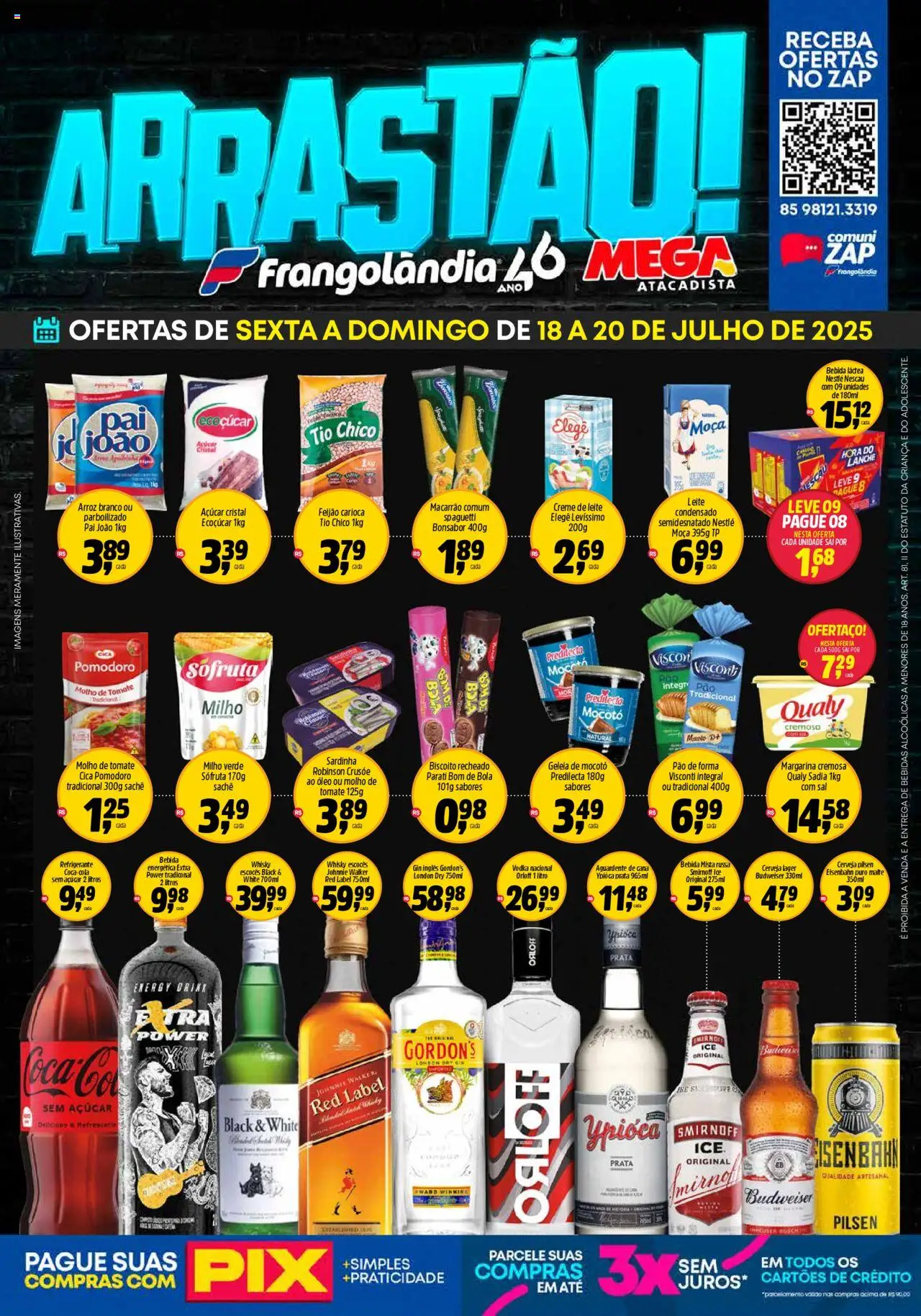 Frangolândia folheto "Ofertas de Sexta a Domingo" válido a partir de 18/07/2025 - número de página 1 - Whisky, Macarrão, Sal, Biscoito, Açúcar, Milho, Geleia, Biscoito recheado