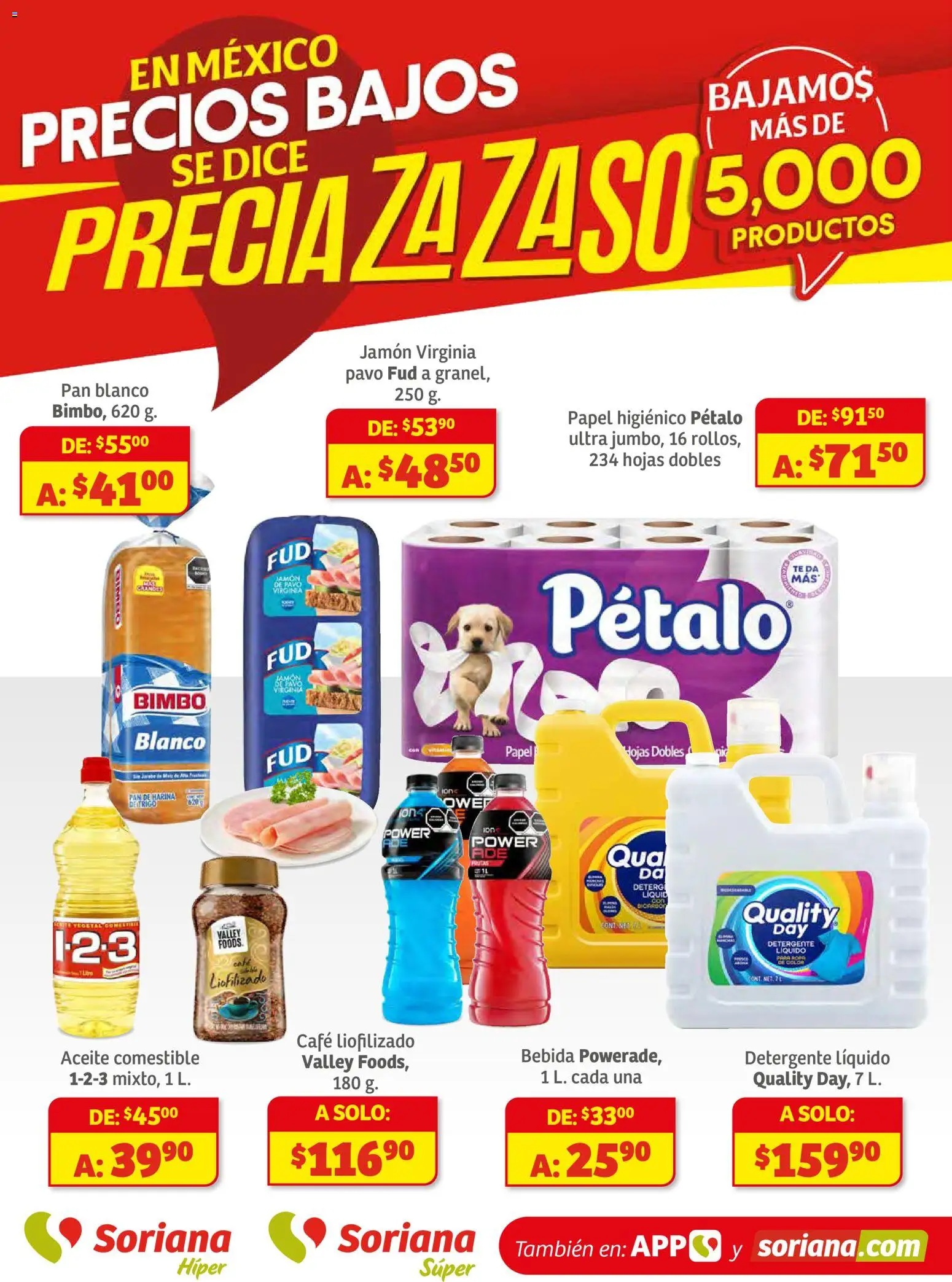 Vista previa las ofertas de la tienda Soriana - Preciazazaso Súper: Edo Mex, Gro, Hgo, Mor, Pue, Qto, Tlax, Ver desde el 18/11/2025 - Café, Té, Pan, Aceite, Detergente, Jamón, Res, Detergente líquido