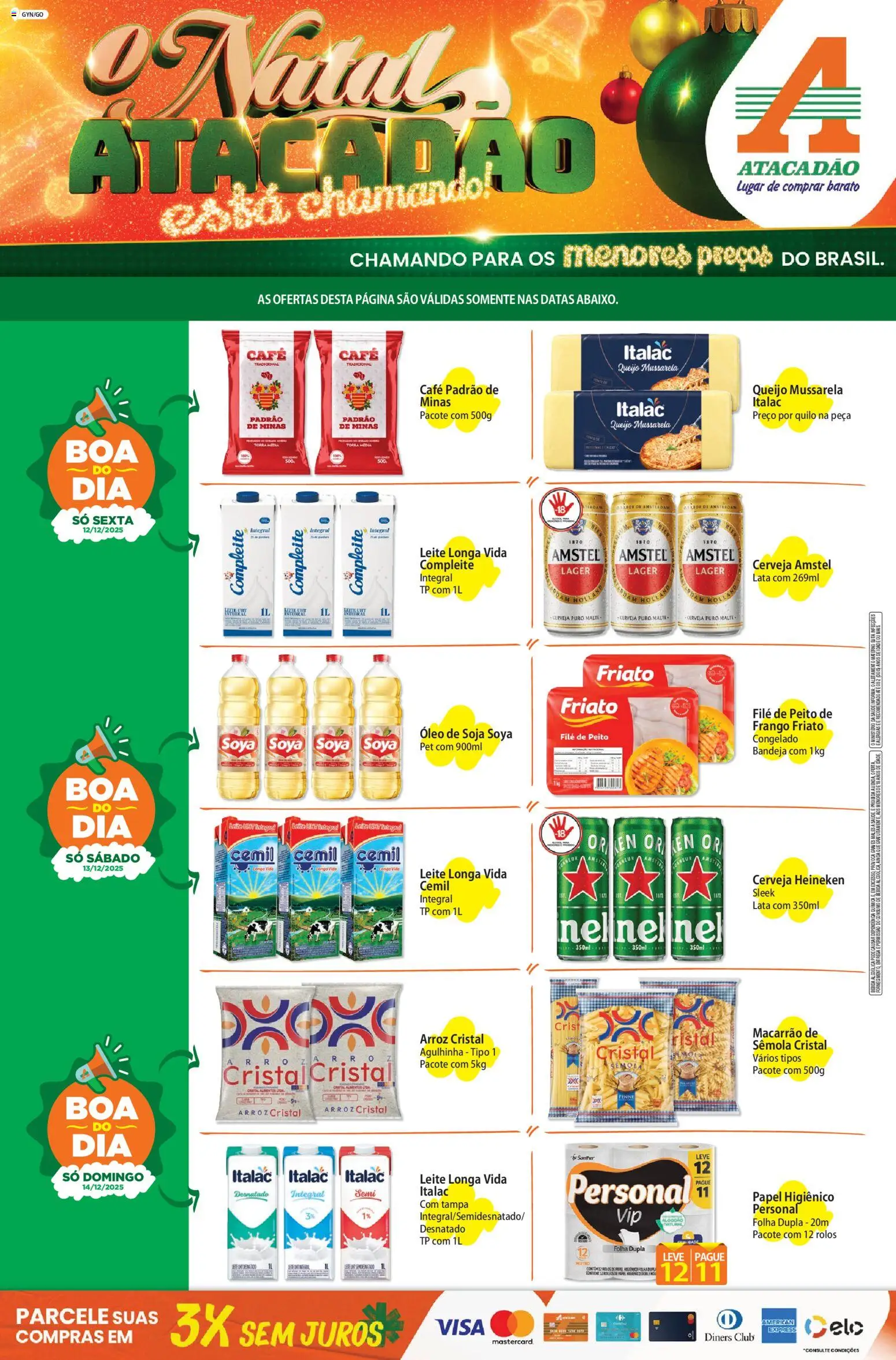 Pré-Visualização do folheto "Ofertas - GO" da loja Atacadão válido a partir de 12/12/2025 - Cerveja, Óleo, Arroz, Mussarela, Soja, Bandeja, Leite longa vida, Friato