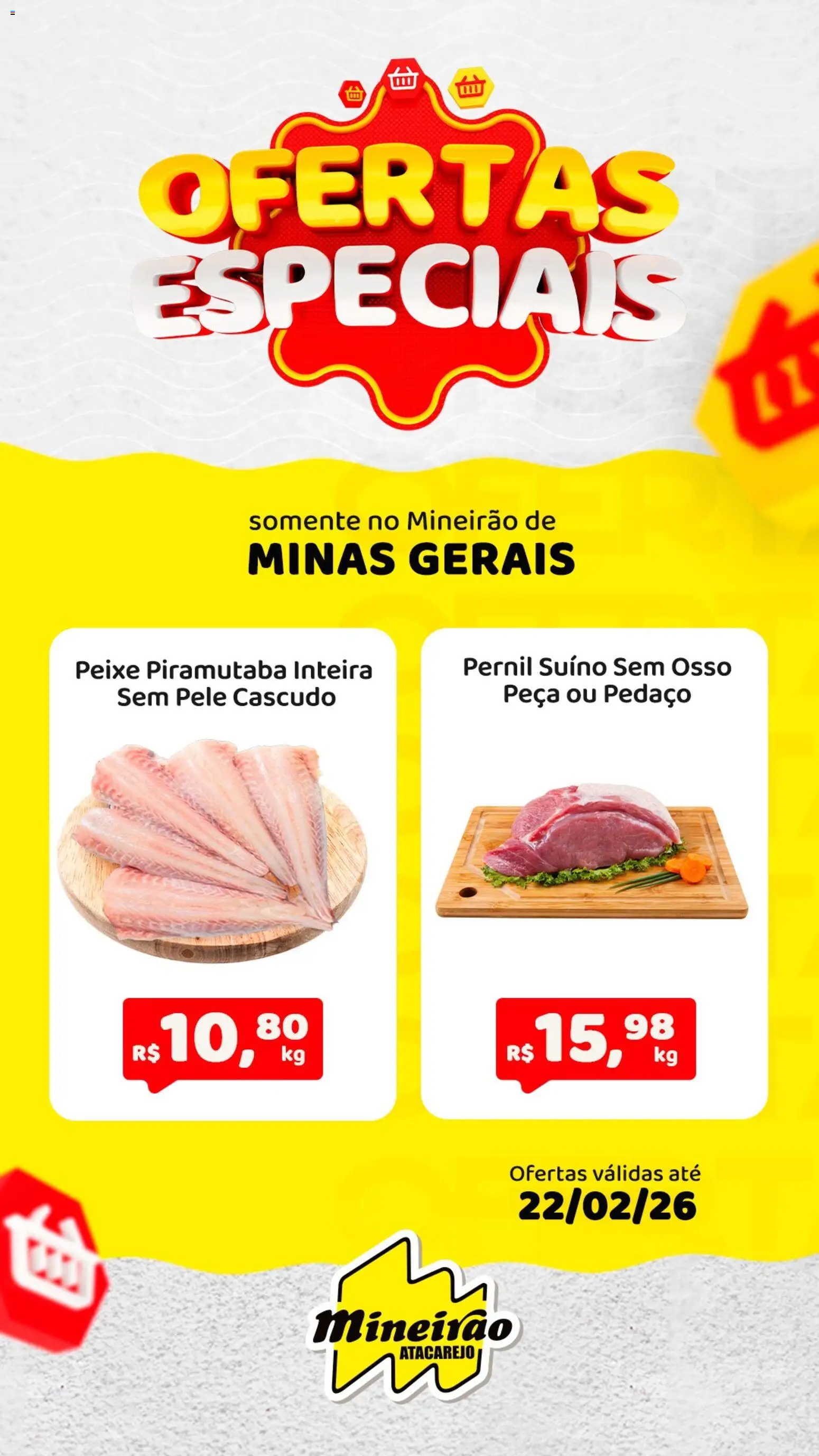 Pré-Visualização do folheto "Ofertas da semana" da loja Mineirão Atacarejo válido a partir de 16/02/2026