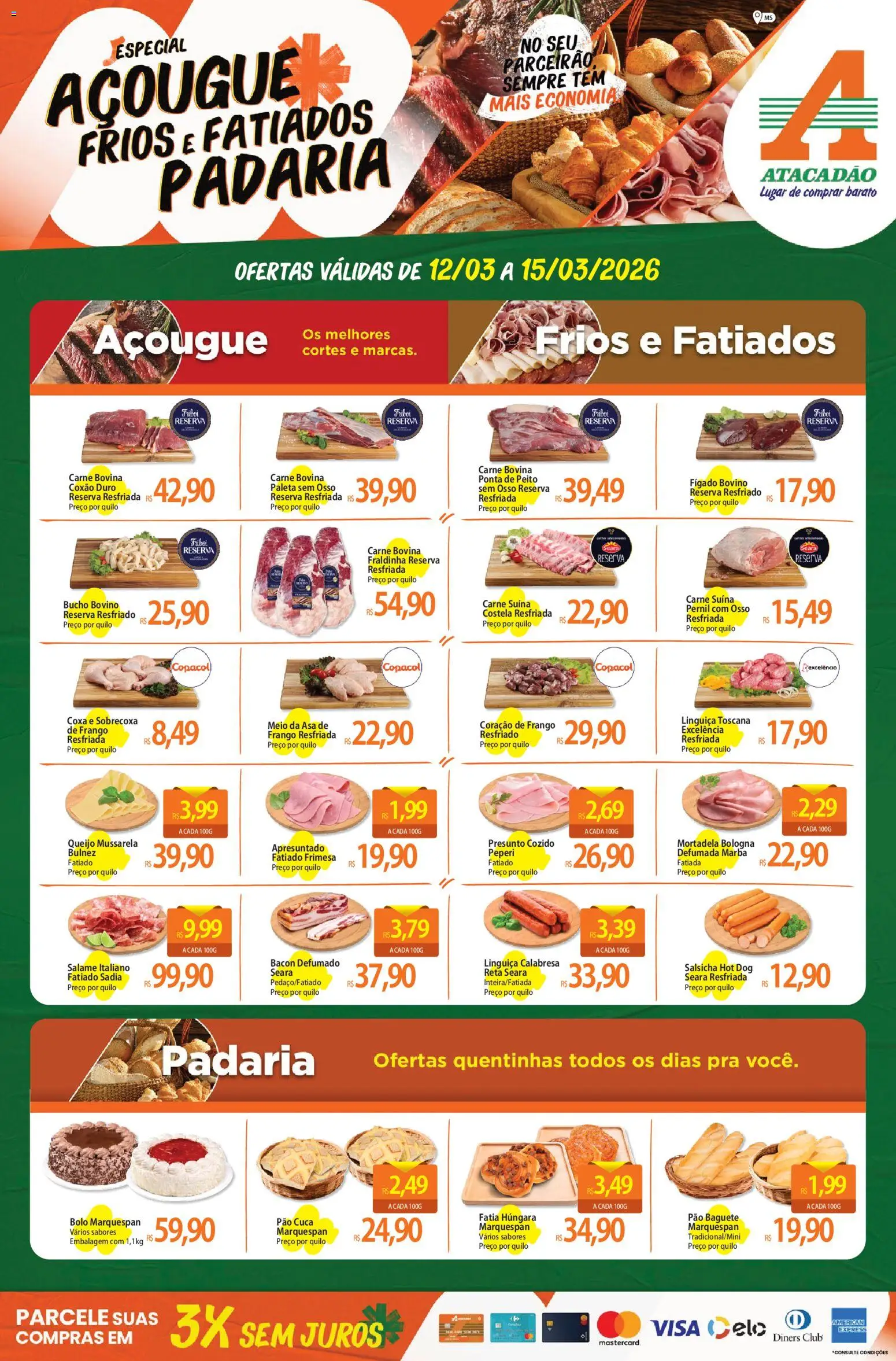 Pré-Visualização do folheto "Atacadão ofertas - MS" da loja Atacadão válido a partir de 12/03/2026
