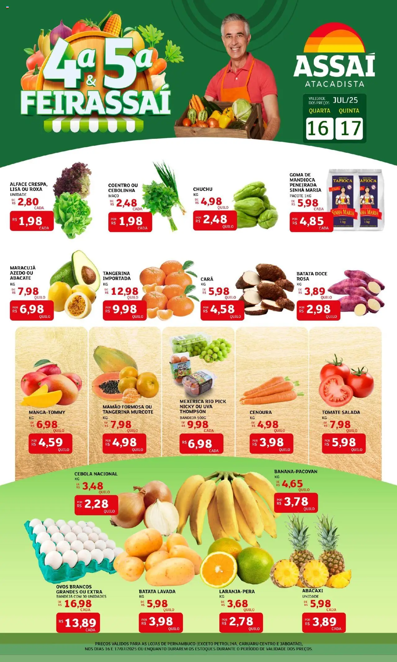 Assaí Atacadista folheto "Encarte - PE" válido a partir de 16/07/2025 - número de página 1 - Mexerica, Chuchu, Mandioca, Tapioca, Cenoura, Salada, Bandeja, Batata