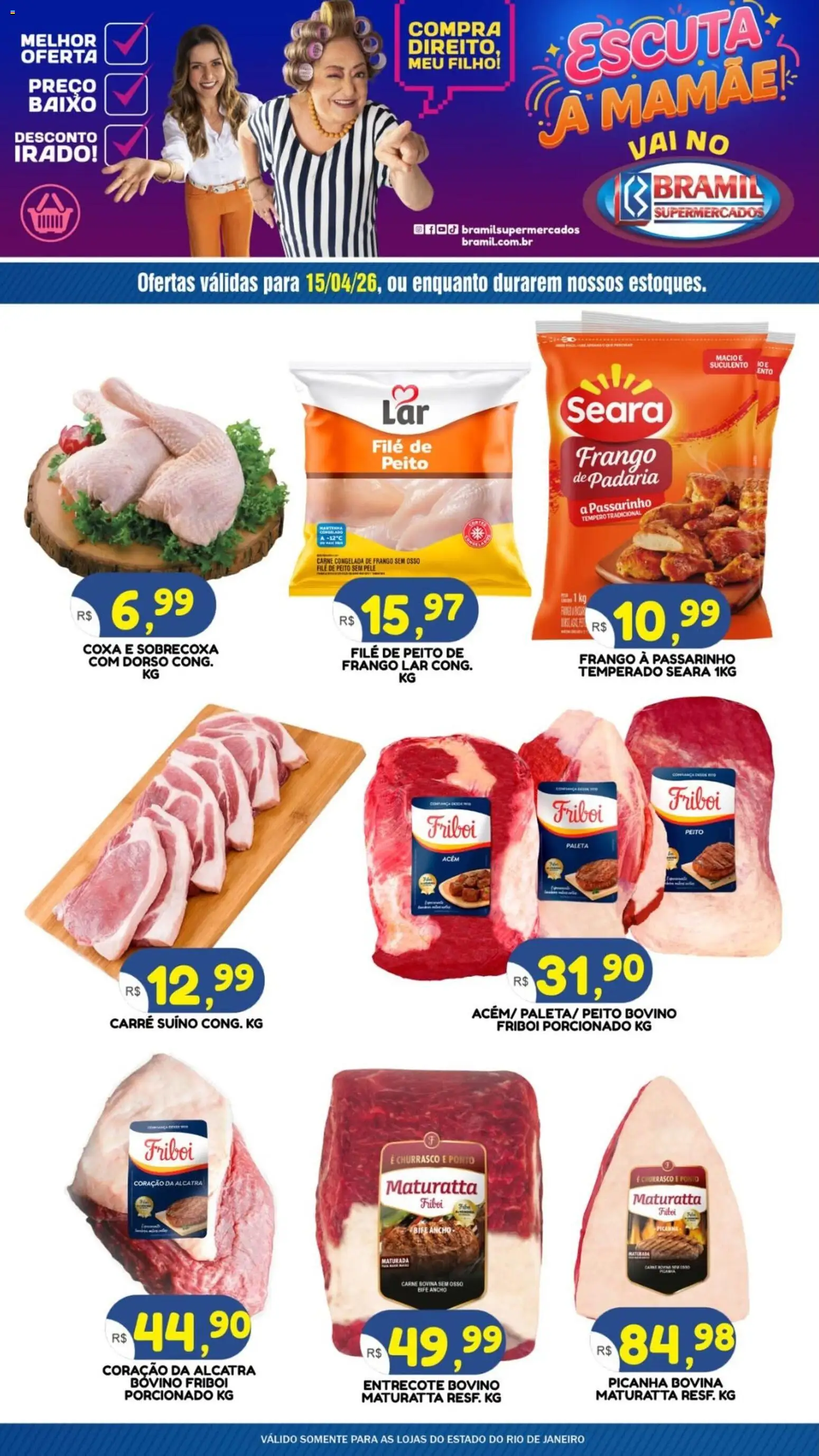Pré-Visualização do folheto "Bramil Supermercados ofertas do Dia" da loja Bramil Supermercados válido a partir de 15/04/2026 - Picanha, Carne, Frango, Peito de frango, Bife ancho, Alcatra, Carne bovina, Acém