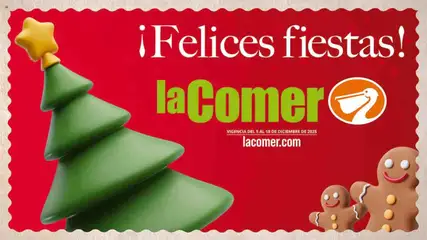 Vista previa las ofertas de la tienda La Comer - Folleto Felices Fiestas desde el 05/12/2025 
