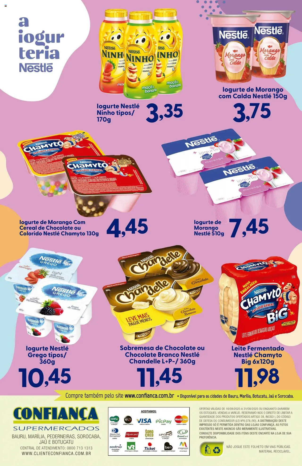 Confiança folheto "Ofertas Iogurteria Nestlé" válido a partir de 16/08/2025 - número de página 1 - Chocolate, Sobremesa, Iogurte, Leite, Chocolate branco, Leite fermentado, Cálcio