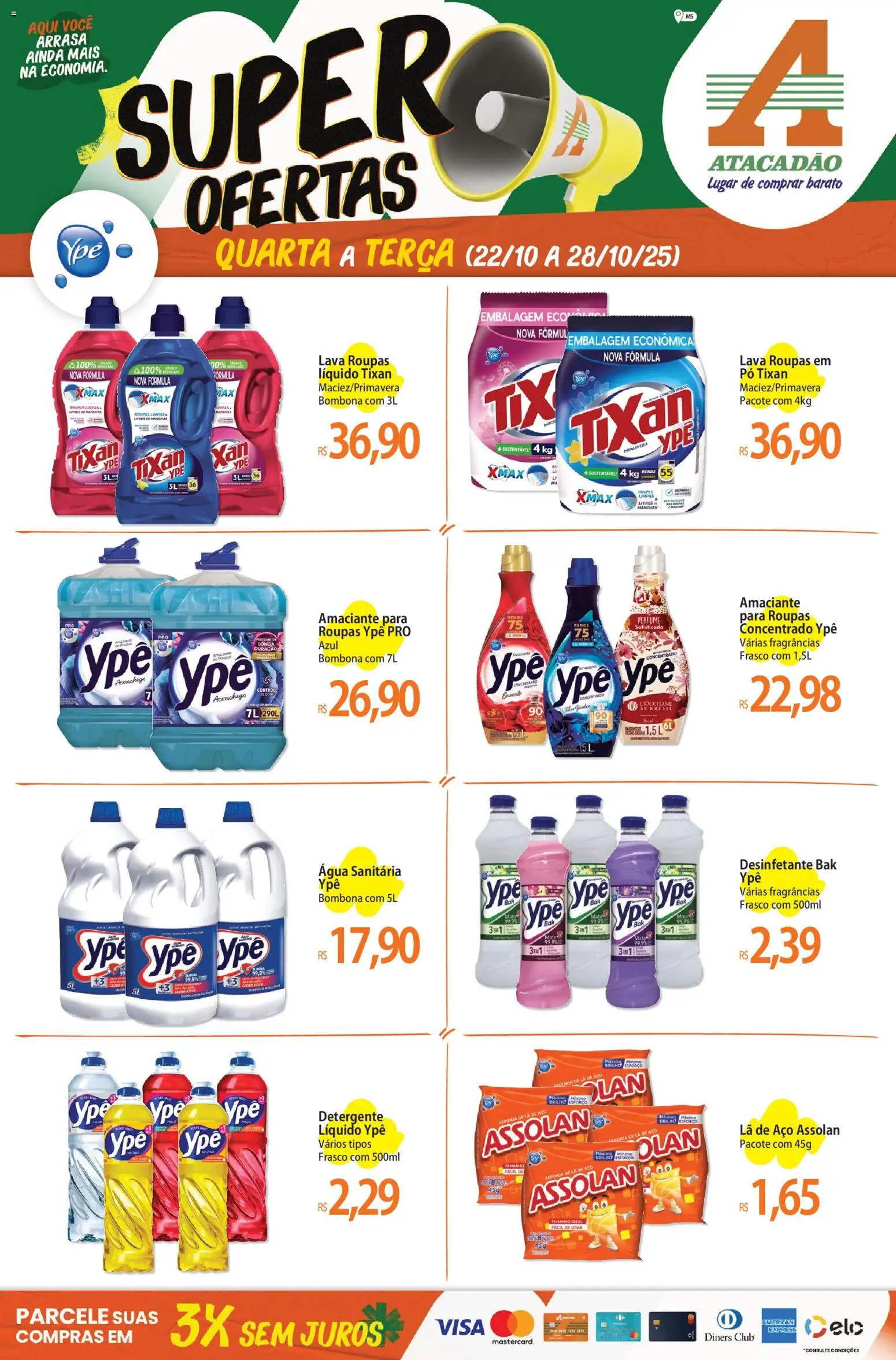 Atacadão folheto "Ofertas - MS" válido a partir de 22/10/2025 - número de página 1 - Perfume, Água, Roupas, Detergente, Amaciante, Pó, Água sanitária, Esponja