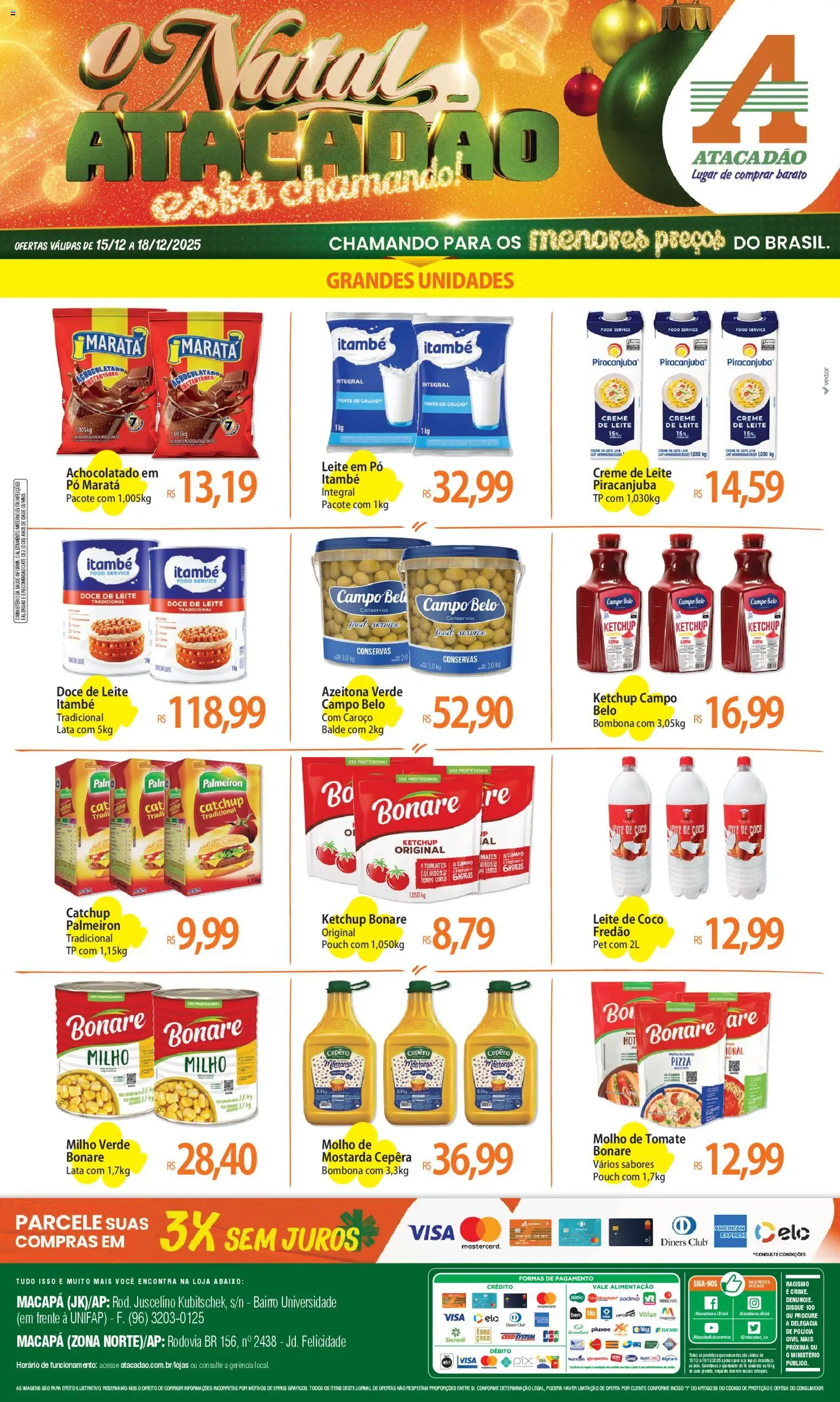 Pré-Visualização do folheto "Ofertas - AP" da loja Atacadão válido a partir de 15/12/2025 - Tomate, Ketchup, Milho, Creme, Molho de tomate, Mostarda, Milho verde, Cálcio