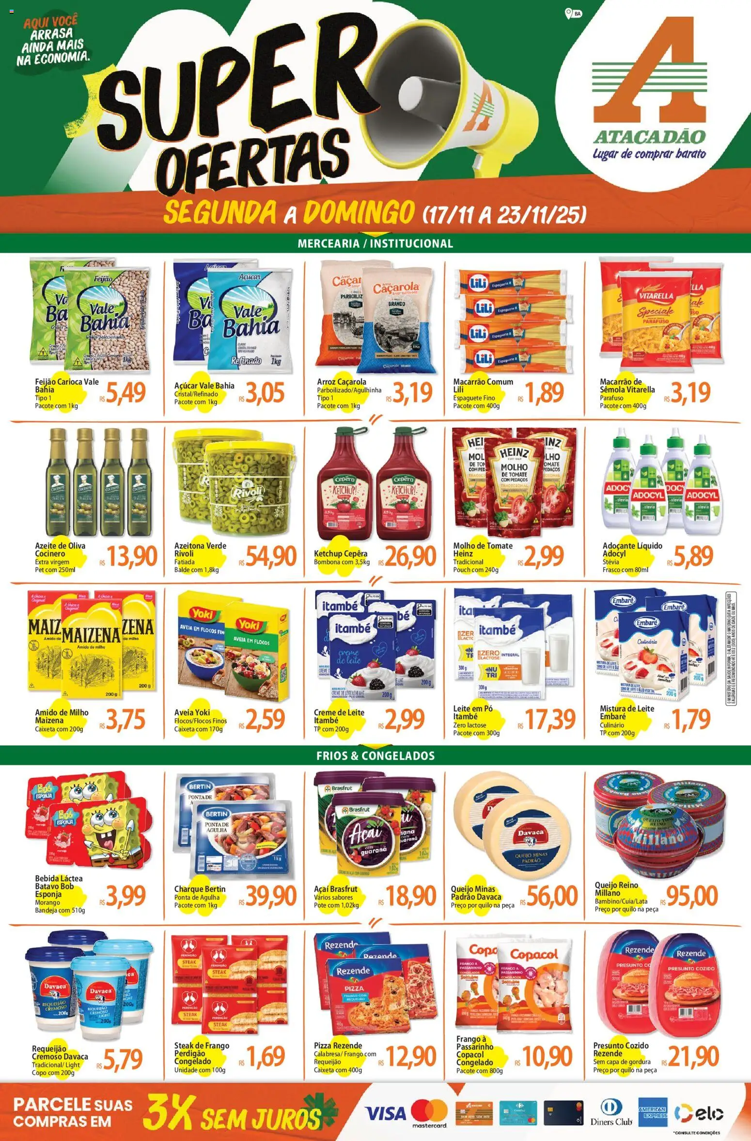 Pré-Visualização do folheto "Ofertas - BA" da loja Atacadão válido a partir de 17/11/2025 - Pizza, Bebida, Feijão, Milho, Amido de milho, Requeijão, Caçarola, Flocos