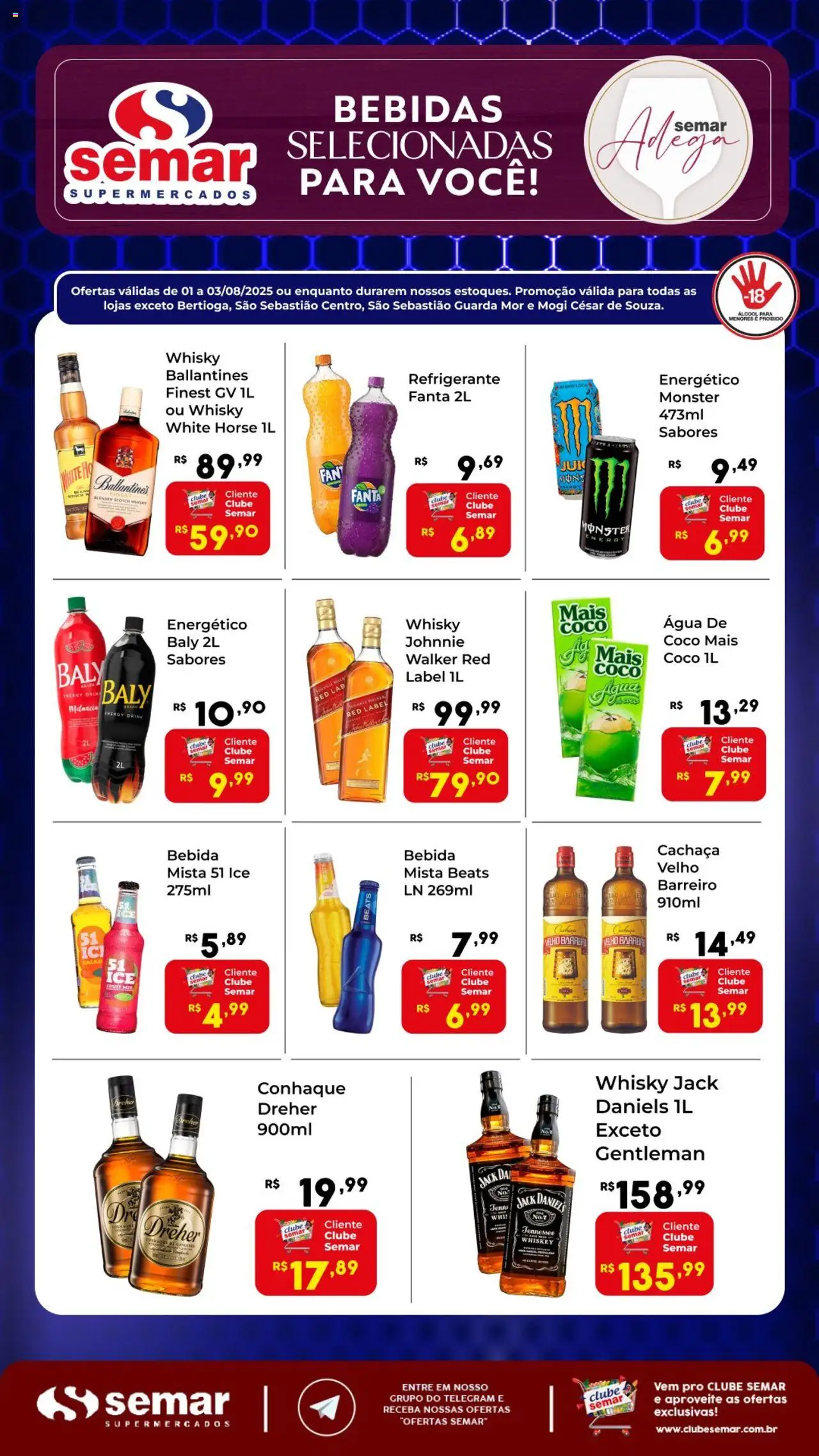 Semar Supermercado folheto "Ofertas Bebidas" válido a partir de 01/08/2025 - número de página 1 - Coco, Água, Monster, Bebida, Energético, Cachaça, Conhaque, Fanta