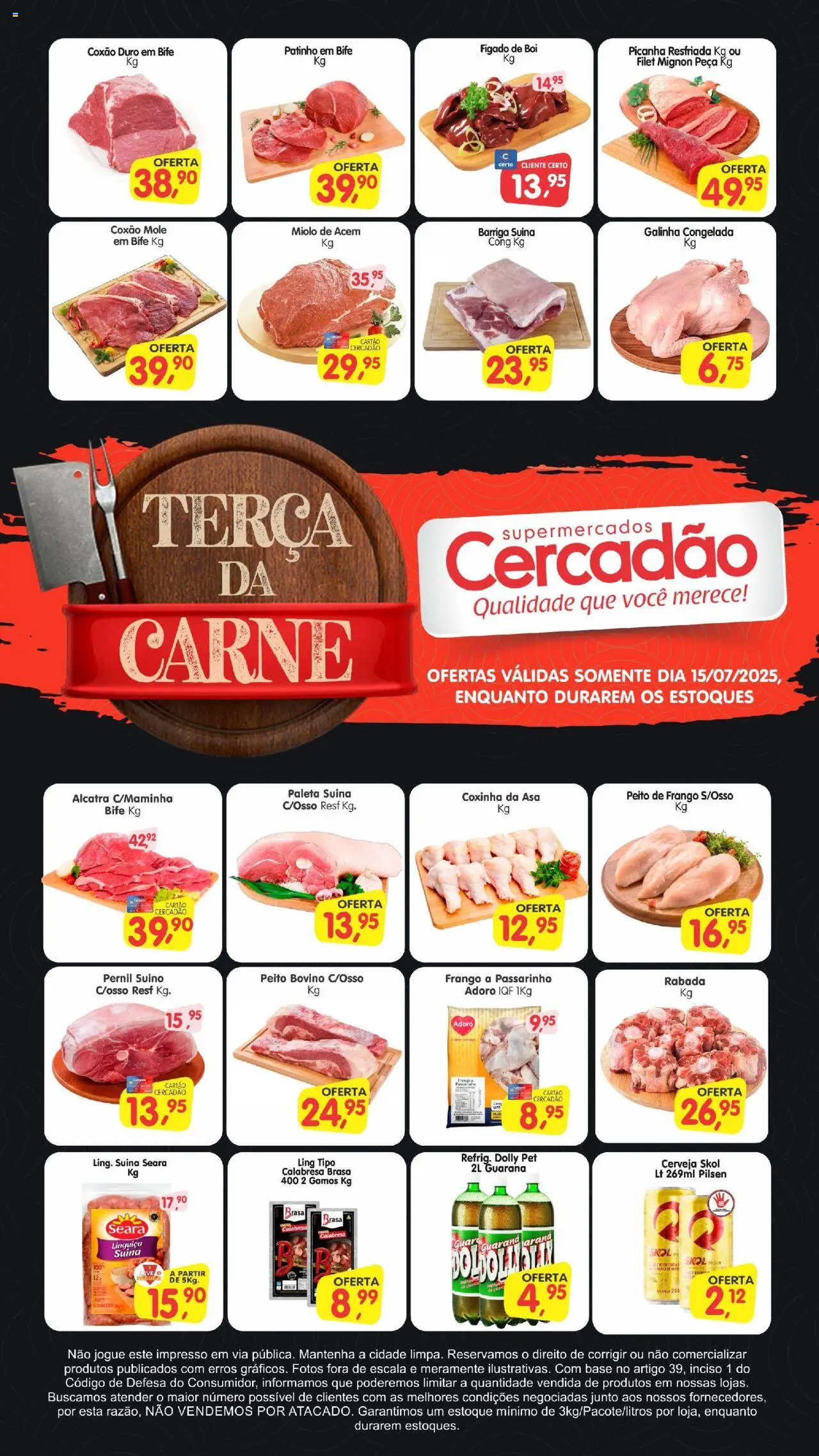 Cercadão folheto "Ofertas da semana" válido a partir de 15/07/2025 - número de página 1 - Coxão mole, Linguiça, Picanha, Barriga suína, Cerveja, Paleta suína, Base, Pernil suíno