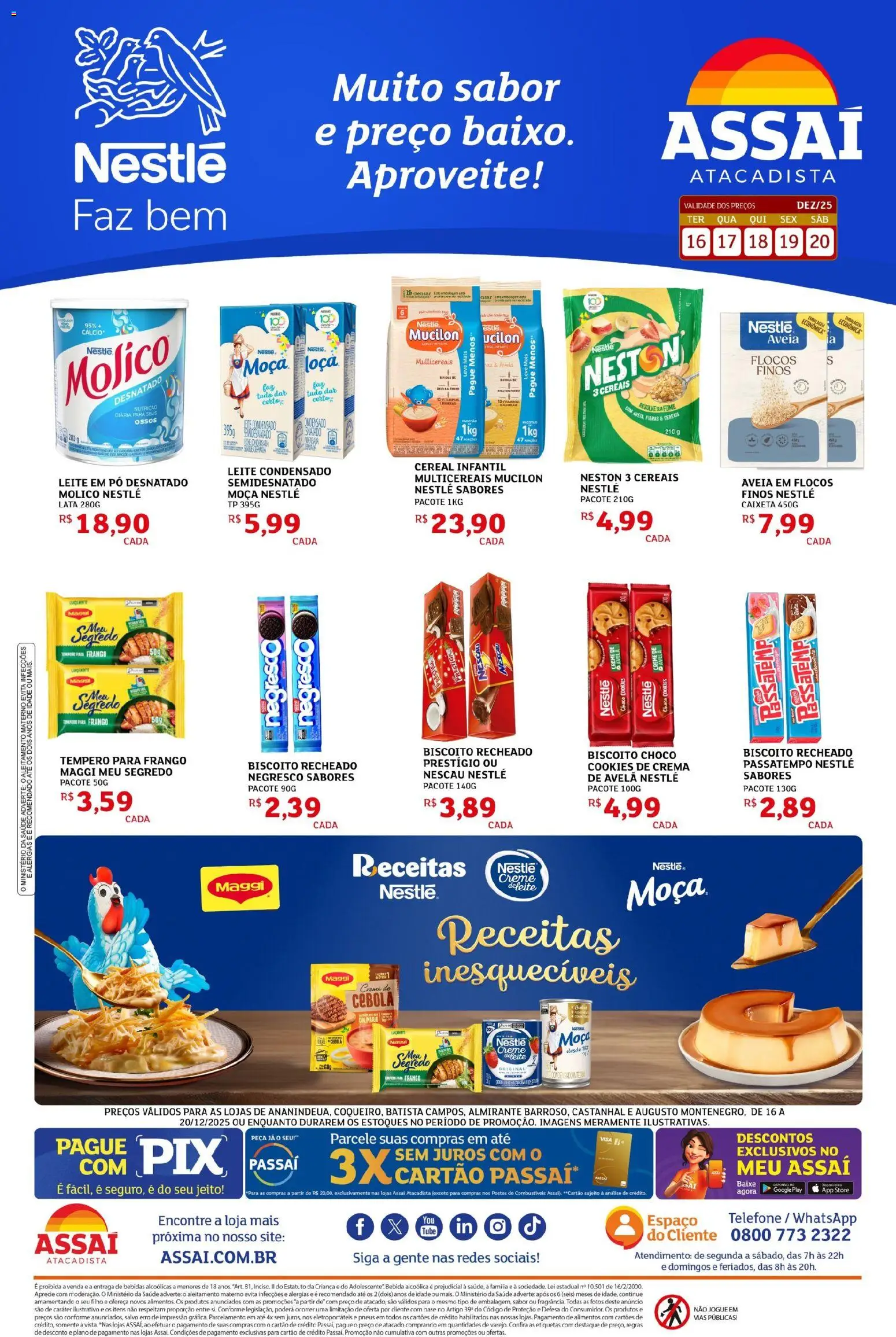 Pré-Visualização do folheto "Encarte - PA" da loja Assaí Atacadista válido a partir de 16/12/2025 - Leite condensado, Base, Biscoito, Frango, Nescau, Leite em pó, Creme de avelã, Flocos