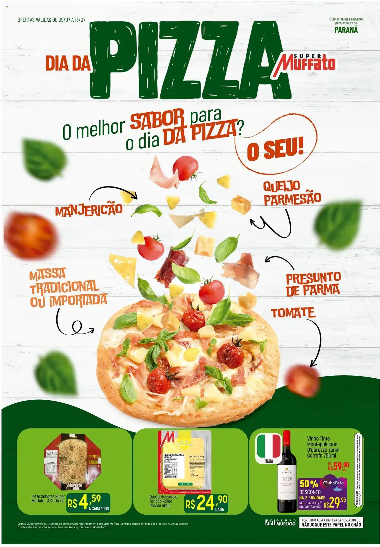 Super Muffato folheto "Ofertas Dia da Pizza" válido a partir de 09/07/2025 - número de página 1 - Manjericão, Queijo, Vinho tinto, Poá, Presunto, Pizza, Massa, Mussarela