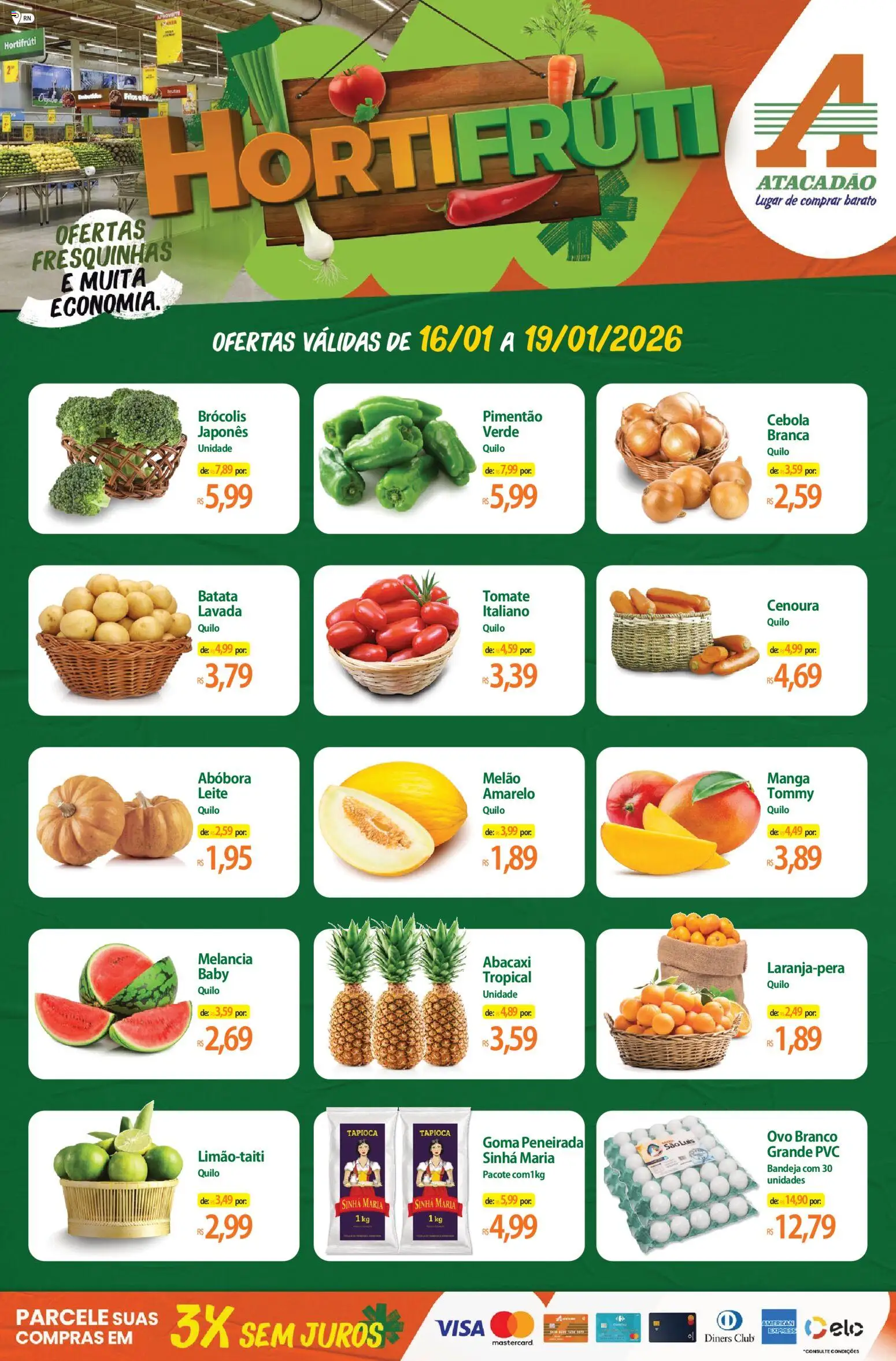 Pré-Visualização do folheto "Ofertas - RN" da loja Atacadão válido a partir de 16/01/2026 - Manga, Tapioca, Leite, Batata, Tomate, Cenoura, Bandeja, Melão