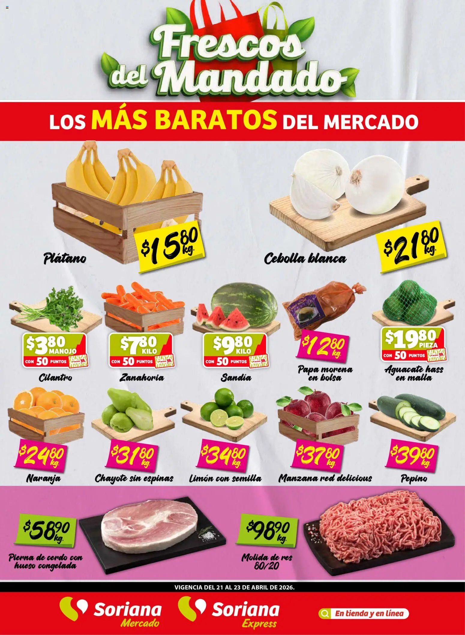 Vista previa las ofertas de la tienda Soriana - Soriana Frescos del Mandado Mercado: Saltillo y Torreón desde el 21/04/2026 